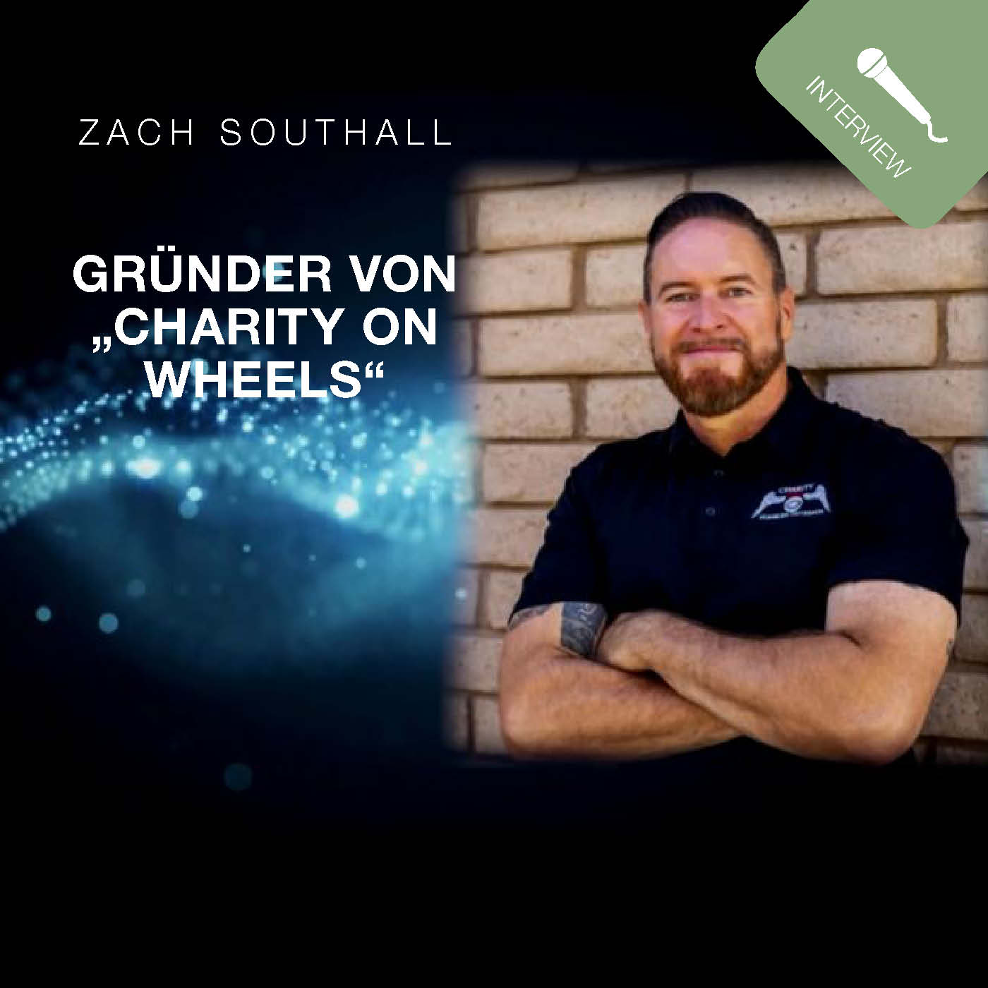 Zach Southall (Gründer von "Charity on Wheels") im Interview mit Bobby Schuller episode artwork
