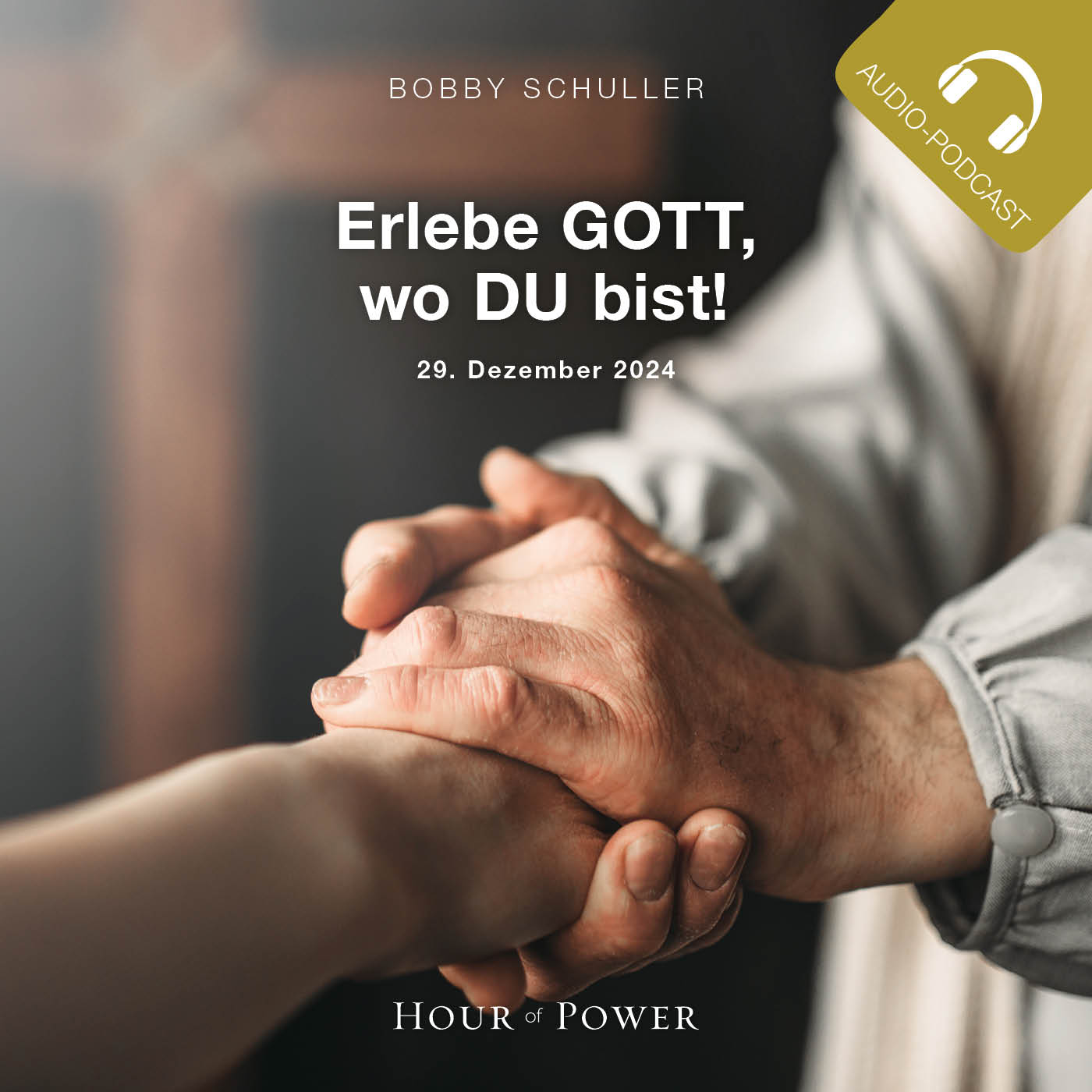 Erlebe Gott, wo Du bist! - Predigt von Bobby Schuller episode artwork