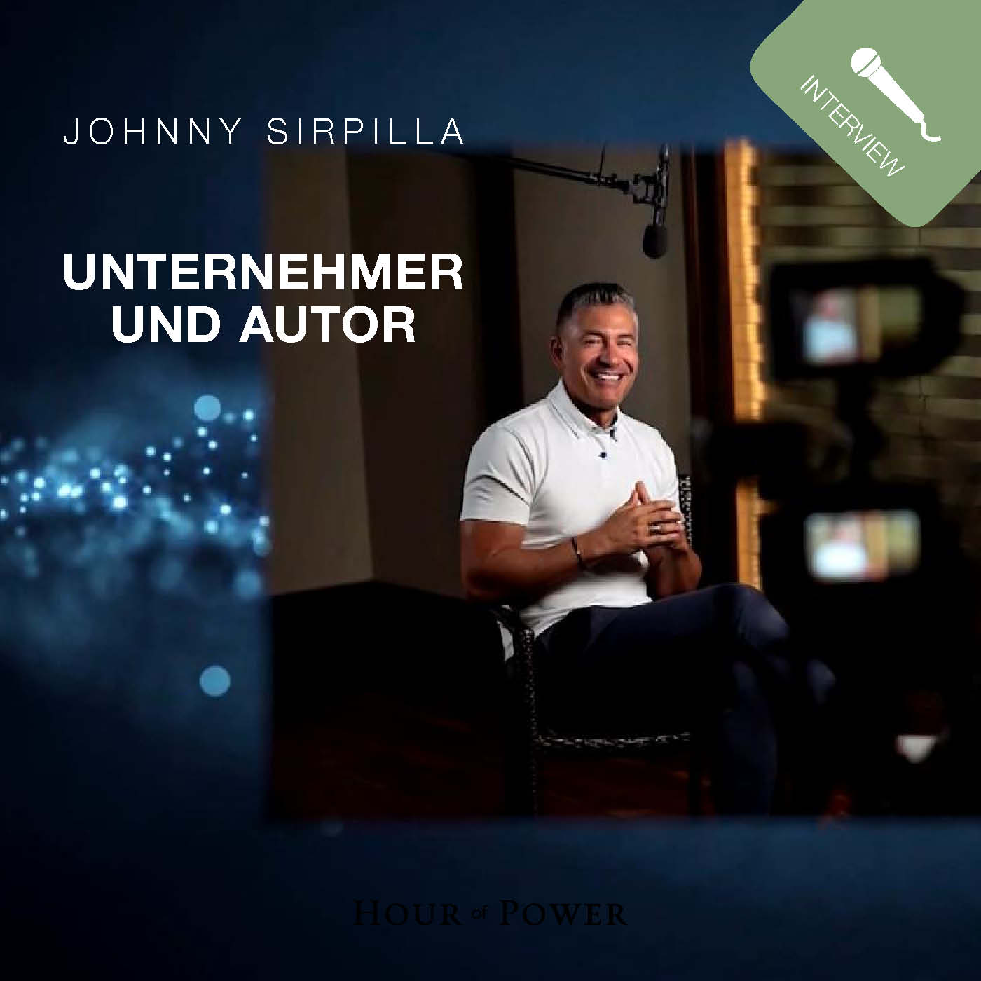 Johnny Sirpilla (Unternehmer und Autor) im Gespräch mit Bobby Schuller episode artwork