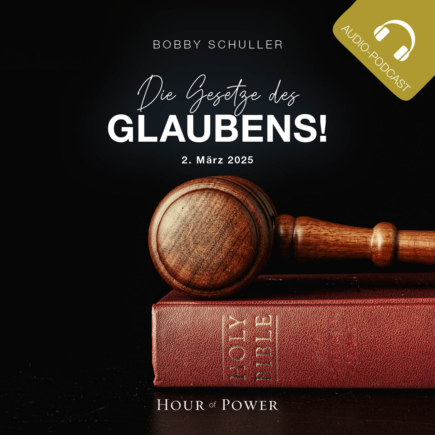 Die Gesetze des Glaubens! - Predigt von Bobby Schuller episode artwork