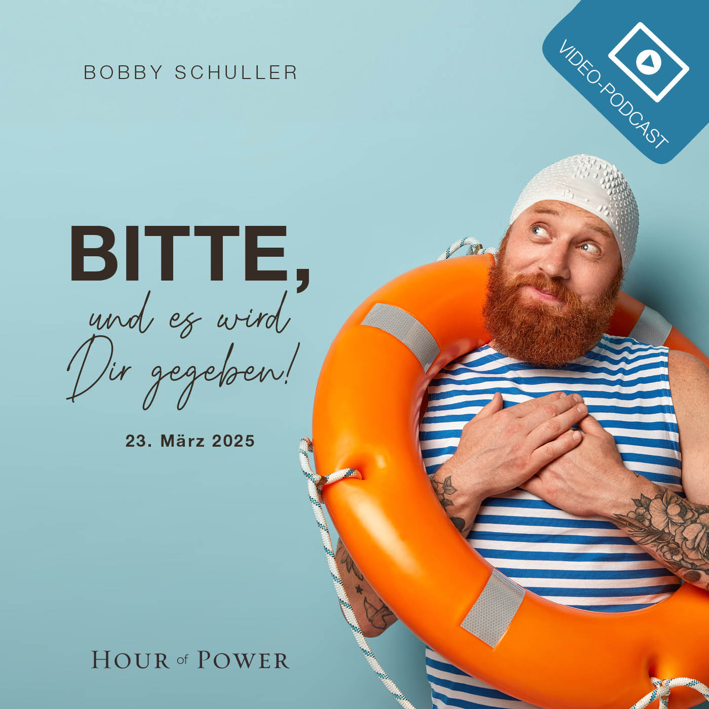 Bitte, und es wird dir gegeben! - Predigt von Bobby Schuller episode artwork