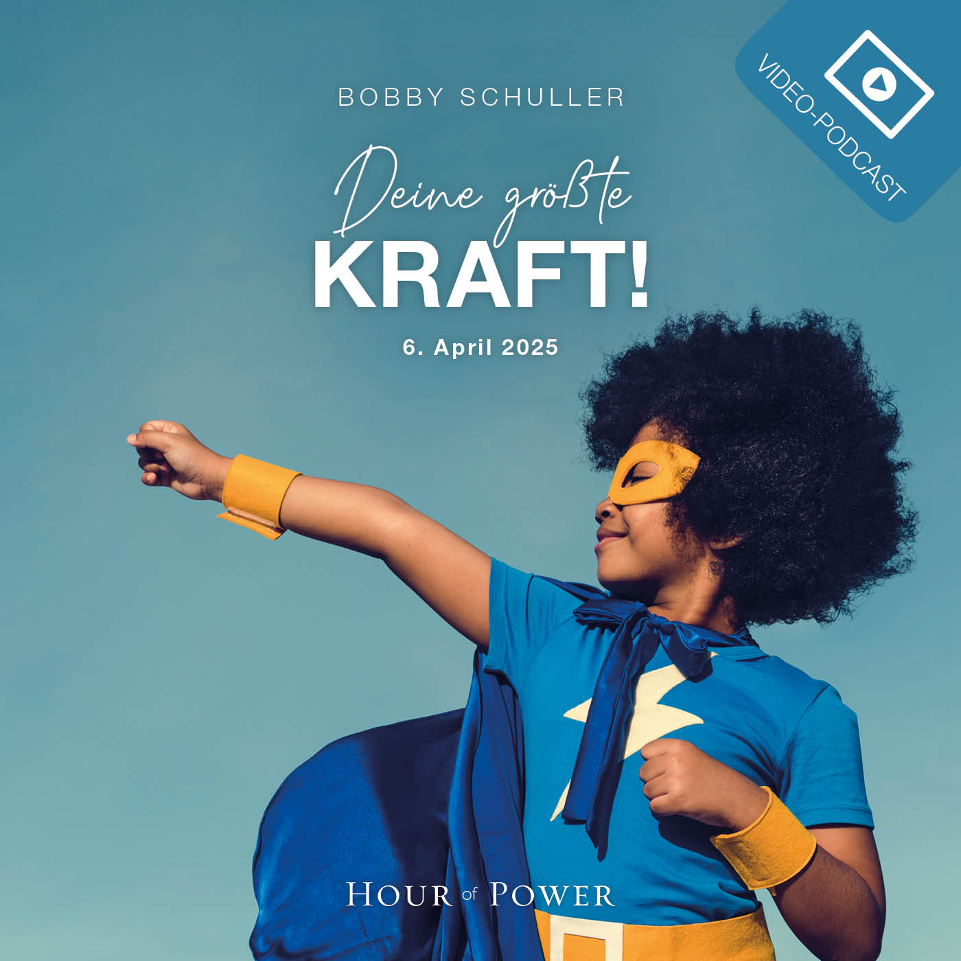 Deine größte Kraft! - Predigt von Bobby Schuller episode artwork