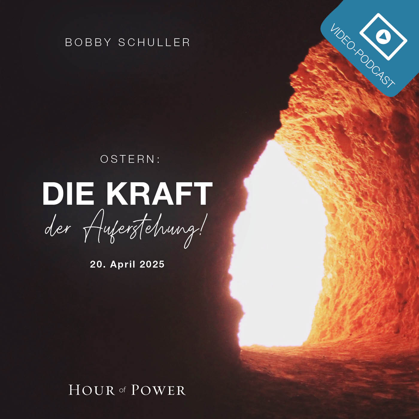 Ostern – Die Kraft der Auferstehung! - Predigt von Bobby Schuller episode artwork