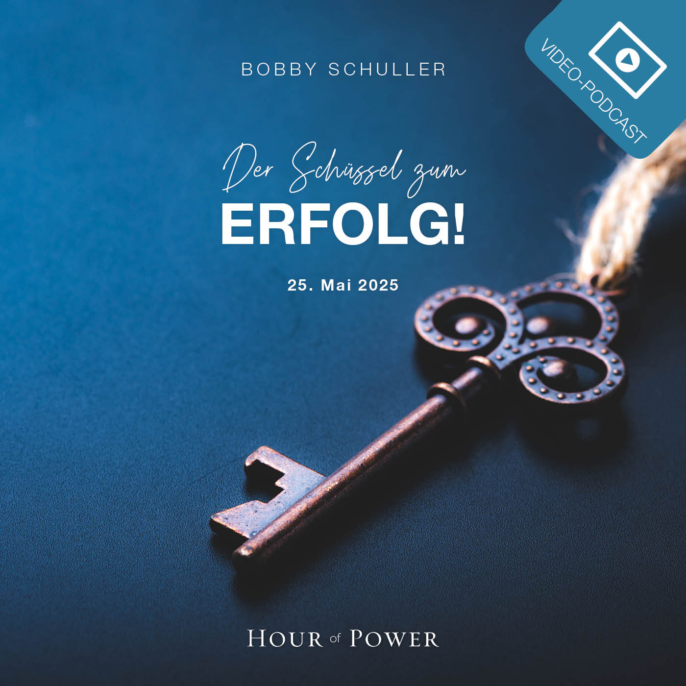 Der Schlüssel zum Erfolg! - Predigt von Bobby Schuller episode artwork