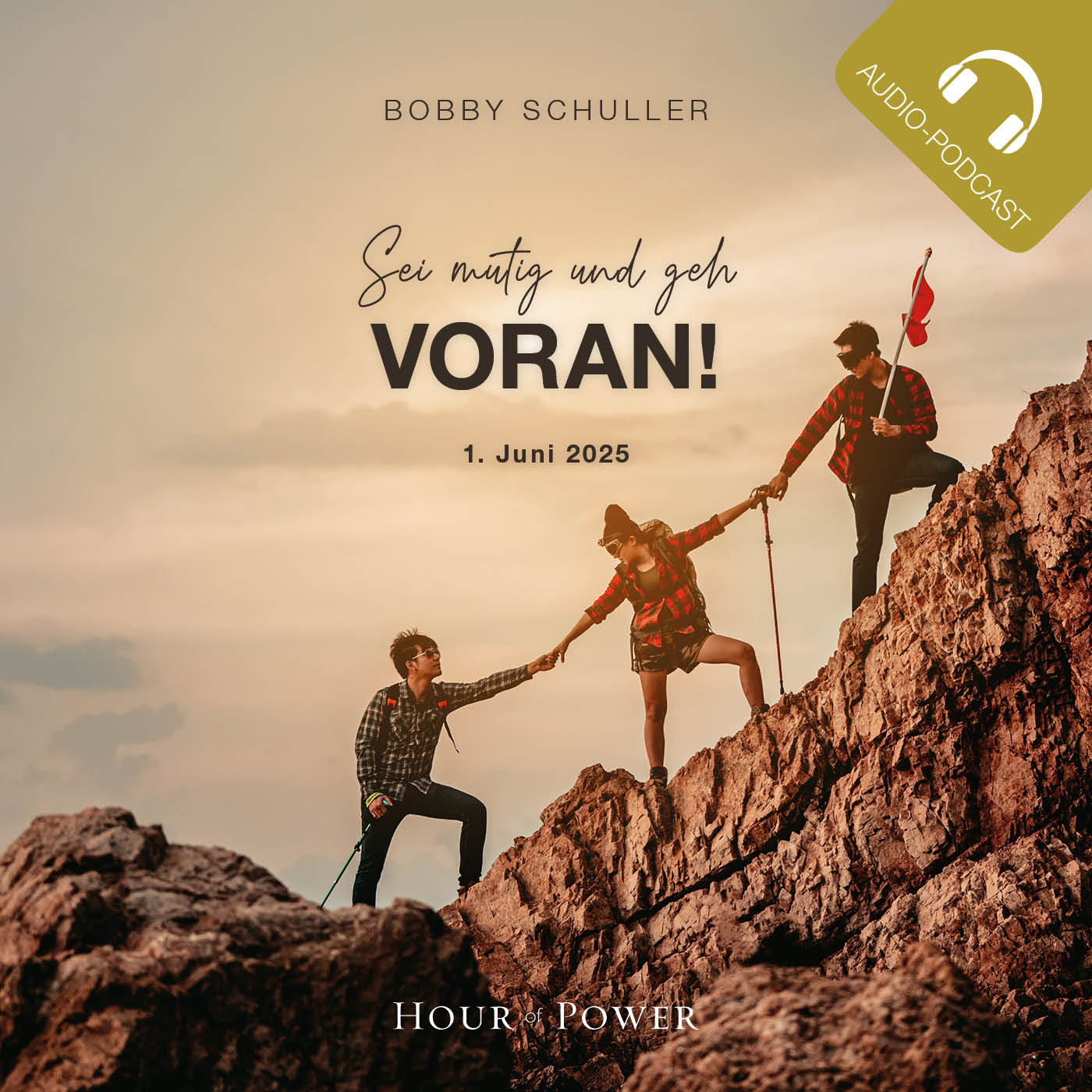 Seit mutig und geh voran! - Predigt von Bobby Schuller episode artwork