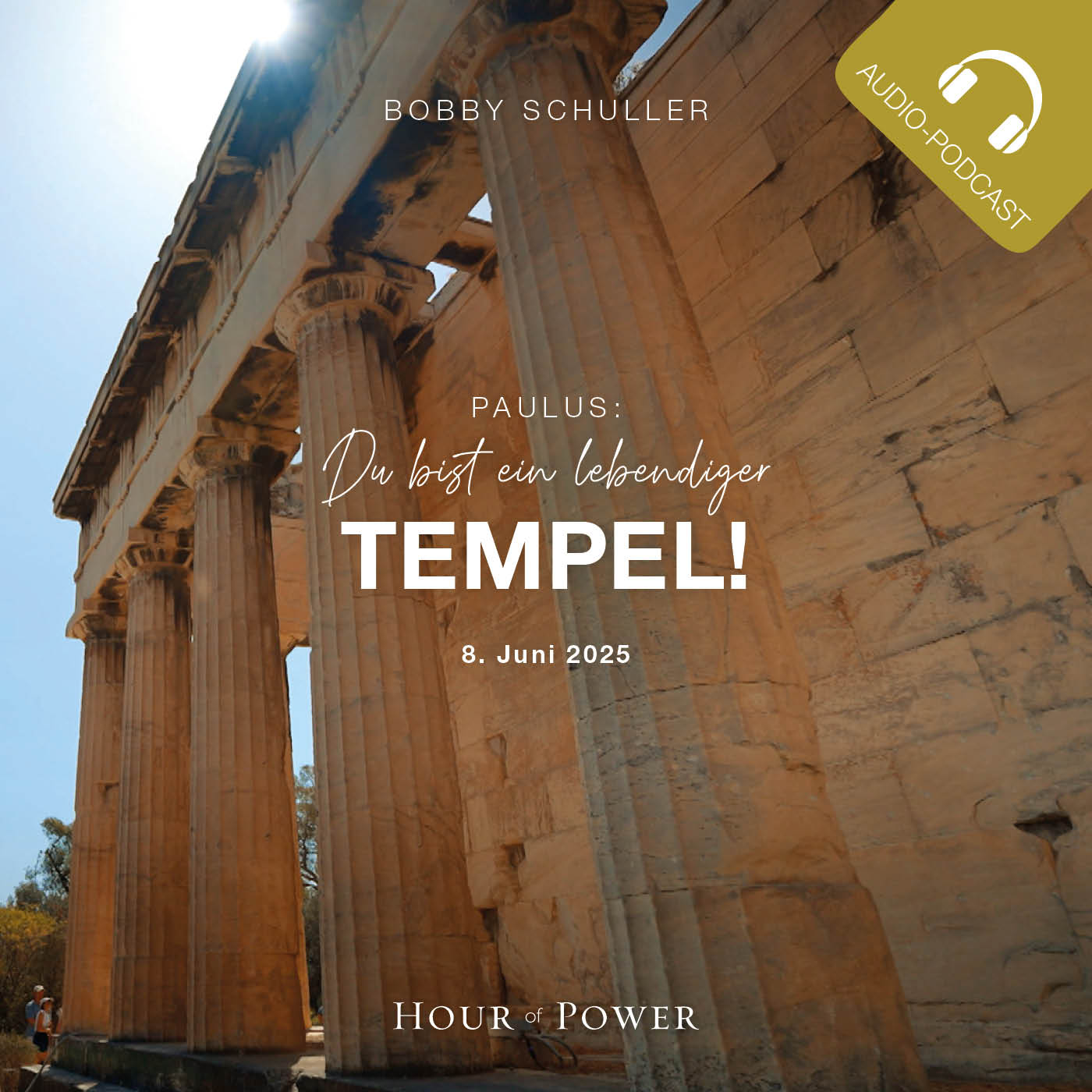Paulus: Du bist ein lebendiger Tempel! - Predigt von Bobby Schuller episode artwork