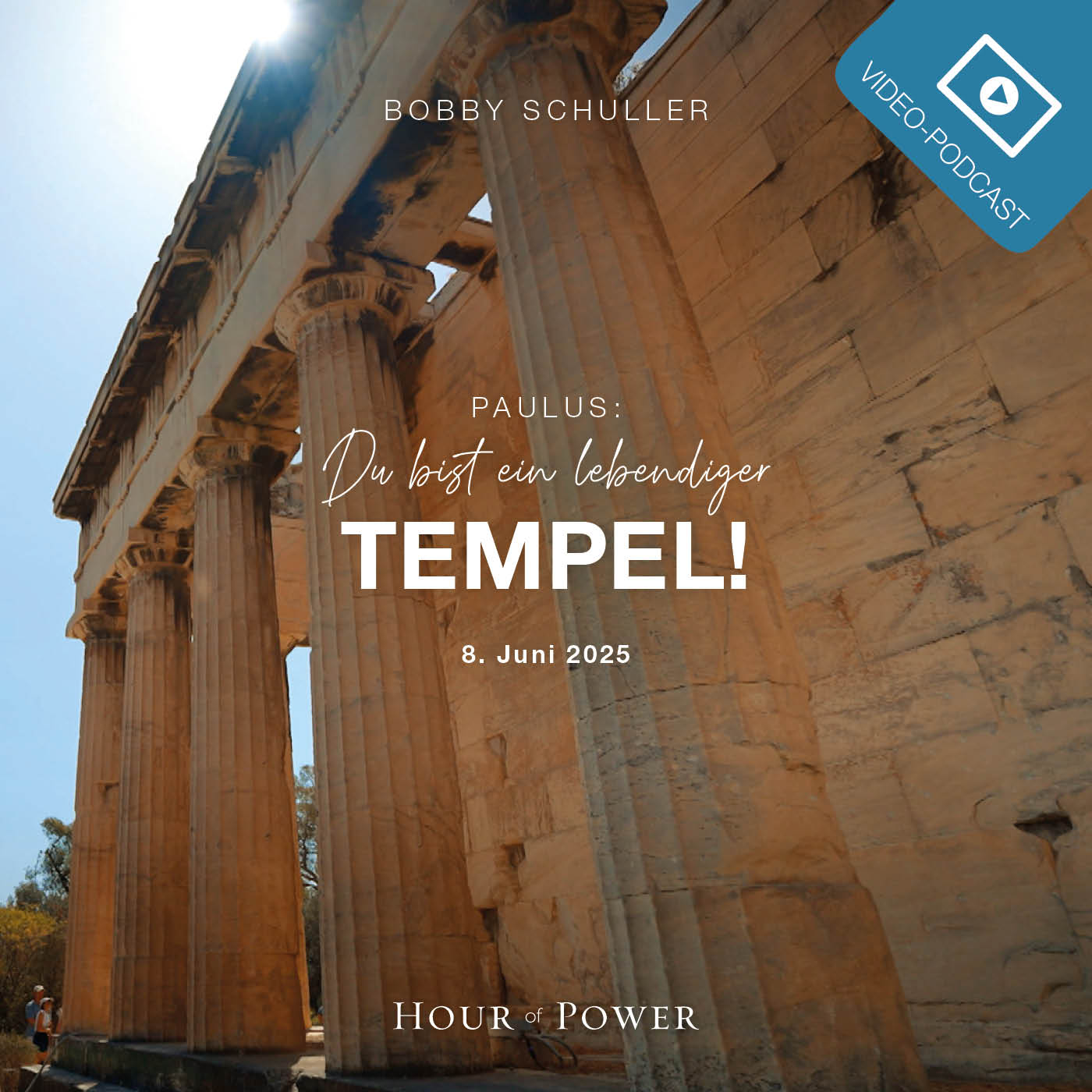 Paulus: Du bist ein lebendiger Tempel! - Predigt von Bobby Schuller episode artwork