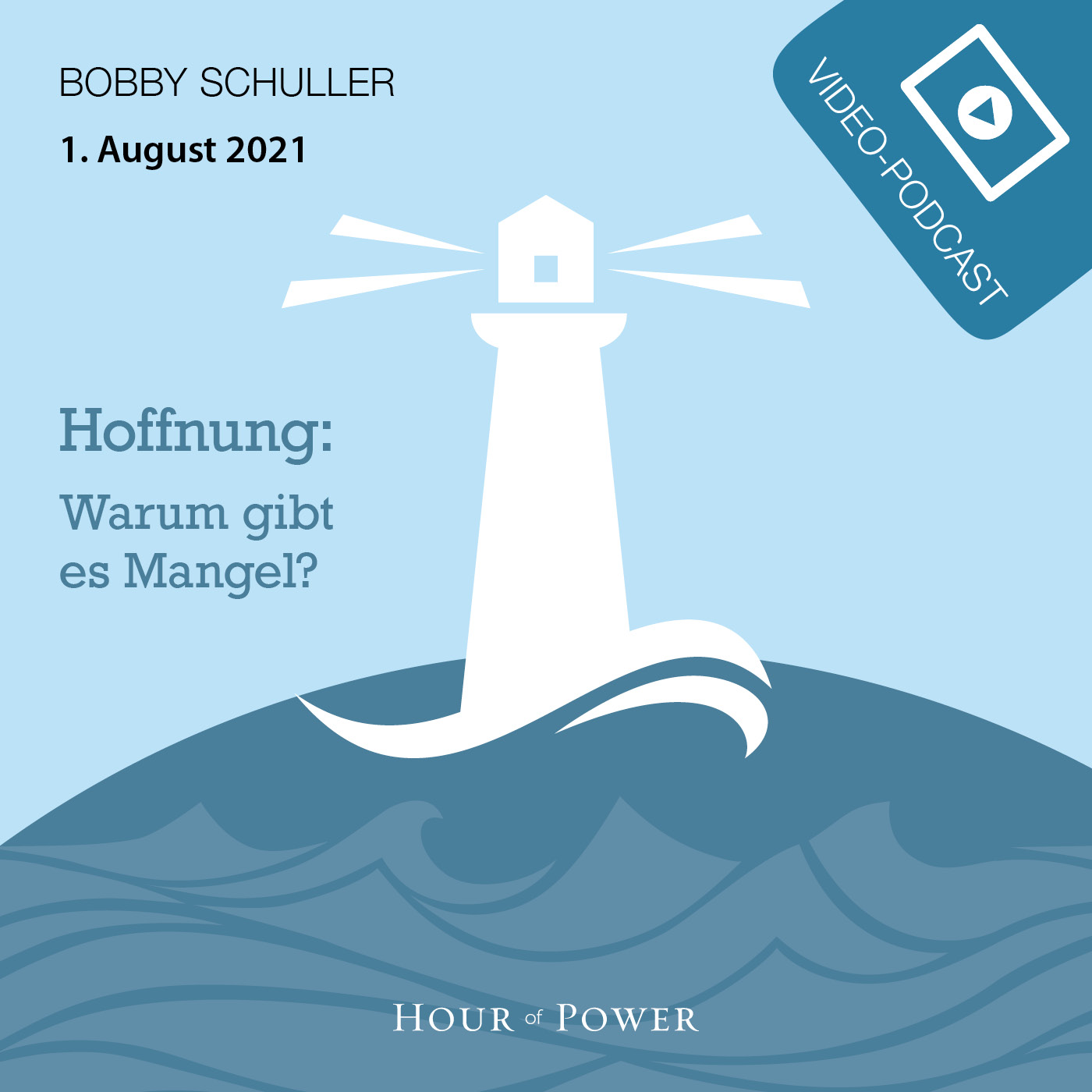 Hoffnung: Warum gibt es Mangel? - Predigt von Bobby Schuller episode artwork
