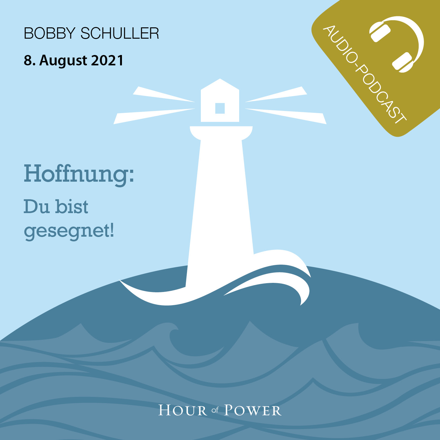 Hoffnung - Du bist gesegnet! - Predigt von Bobby Schuller episode artwork
