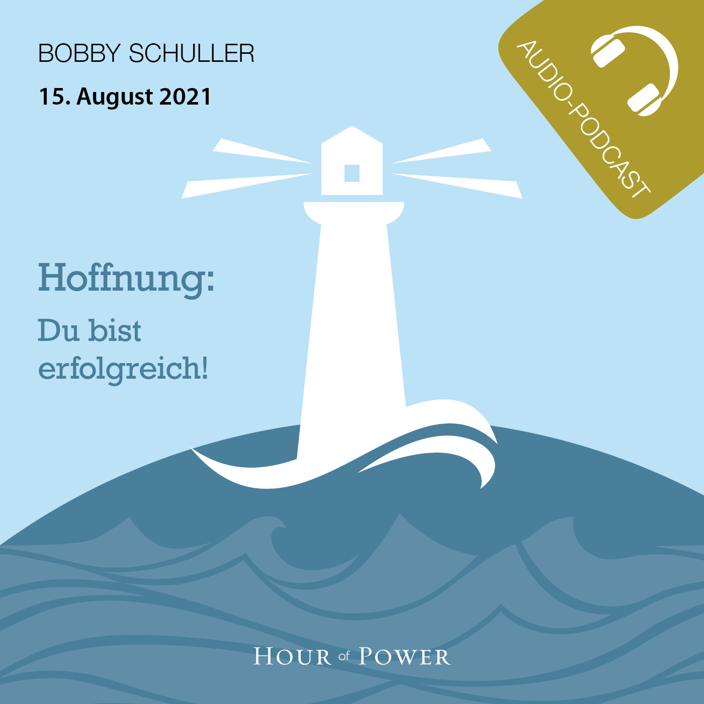 Hoffnung: Du bist erfolgreich! - Predigt von Bobby Schuller episode artwork