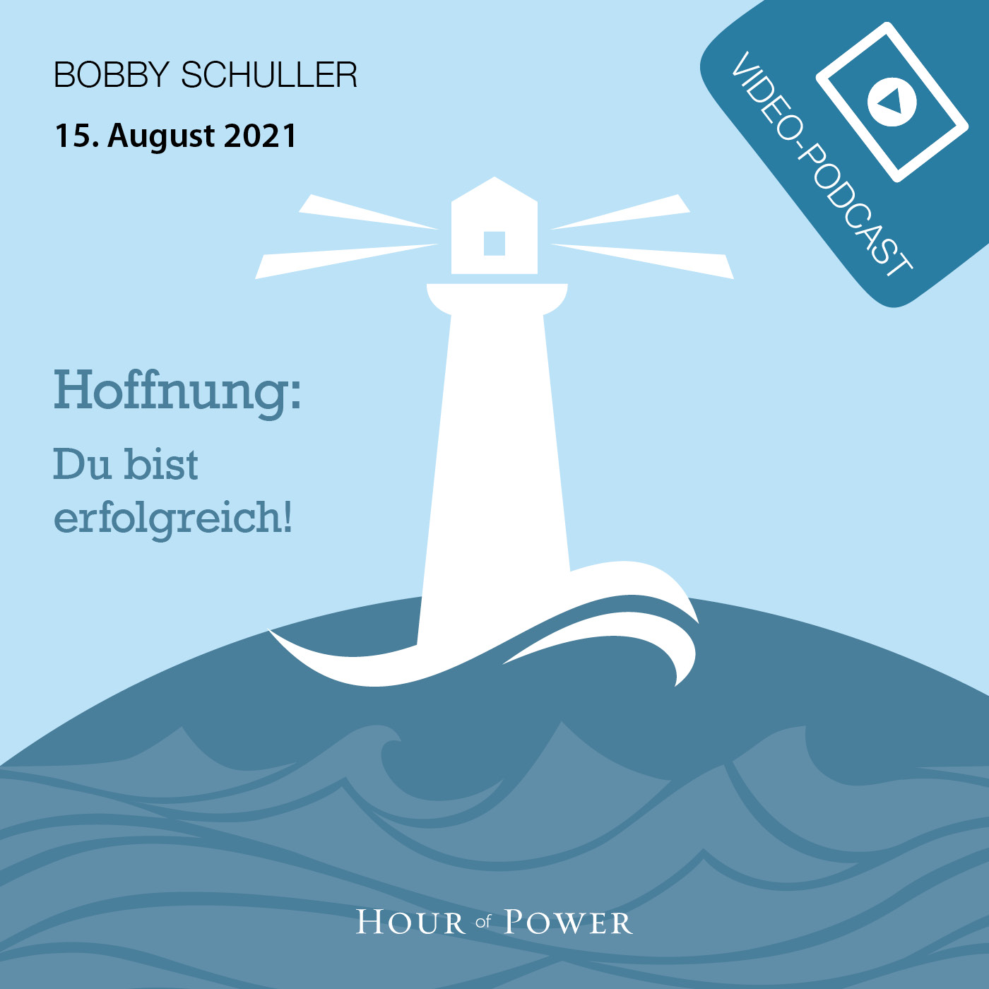 Hoffnung: Du bist erfolgreich! - Predigt von Bobby Schuller episode artwork