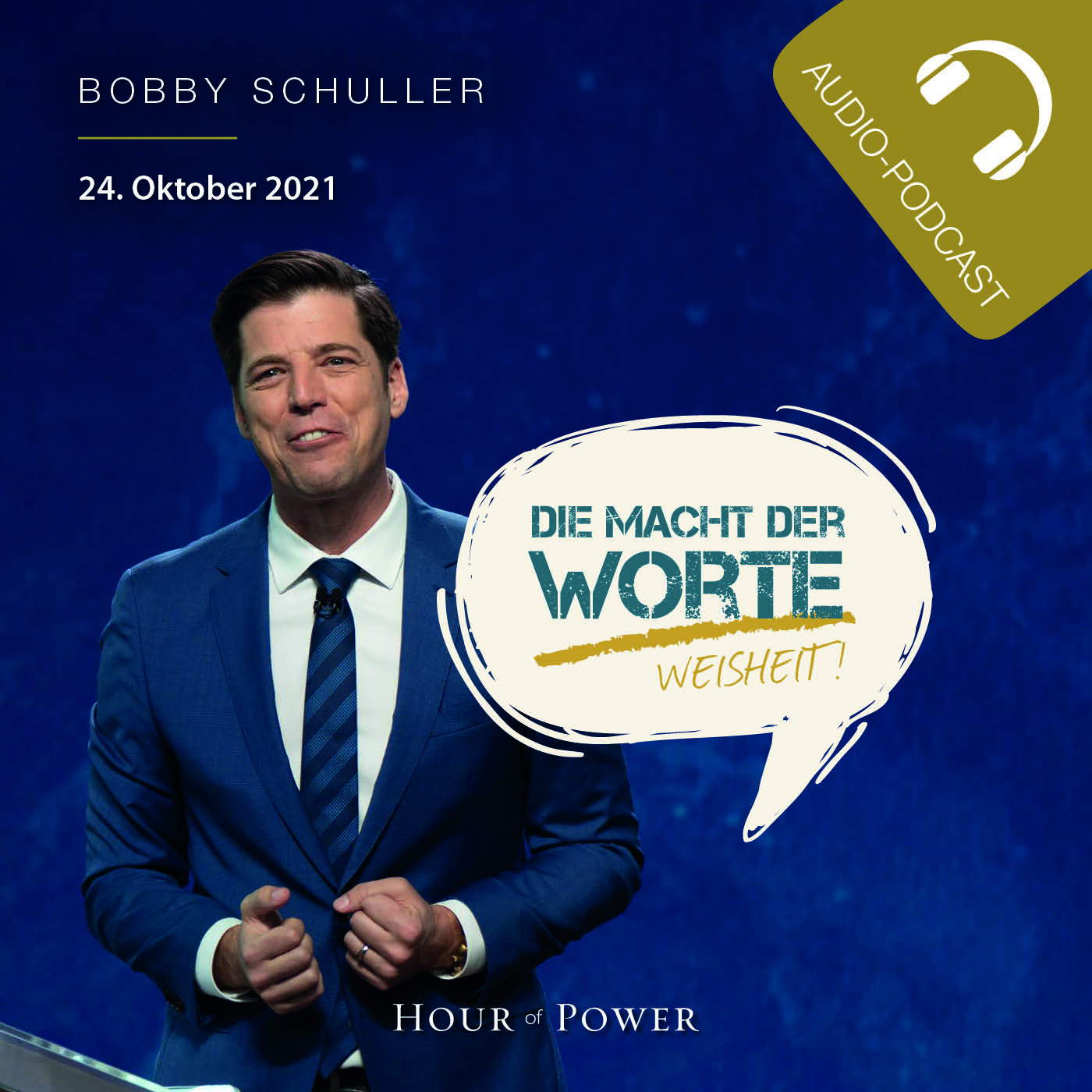 Die Macht der Worte: Weisheit! - Predigt von Bobby Schuller episode artwork