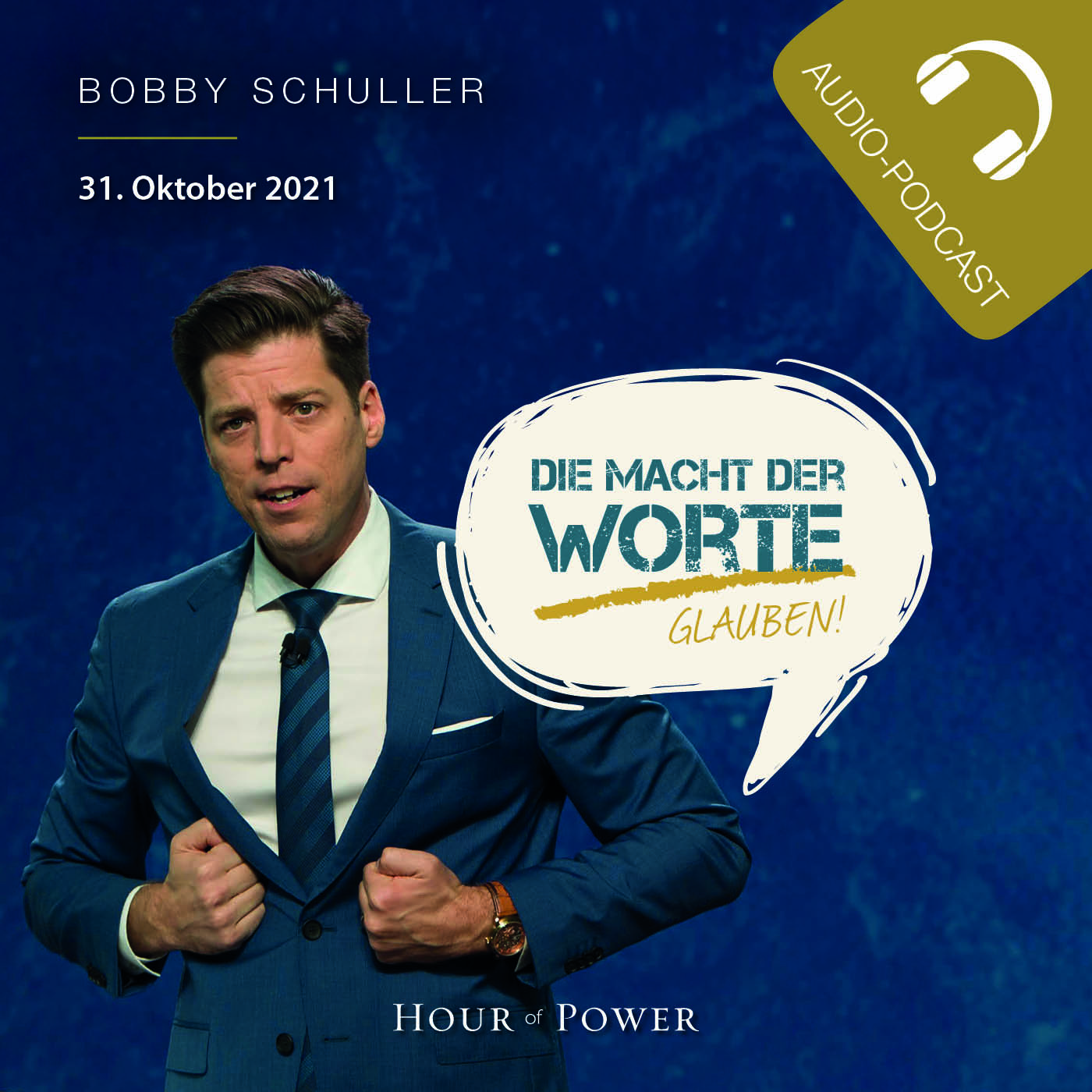Die Macht der Worte: Glauben! - Predigt von Bobby Schuller episode artwork