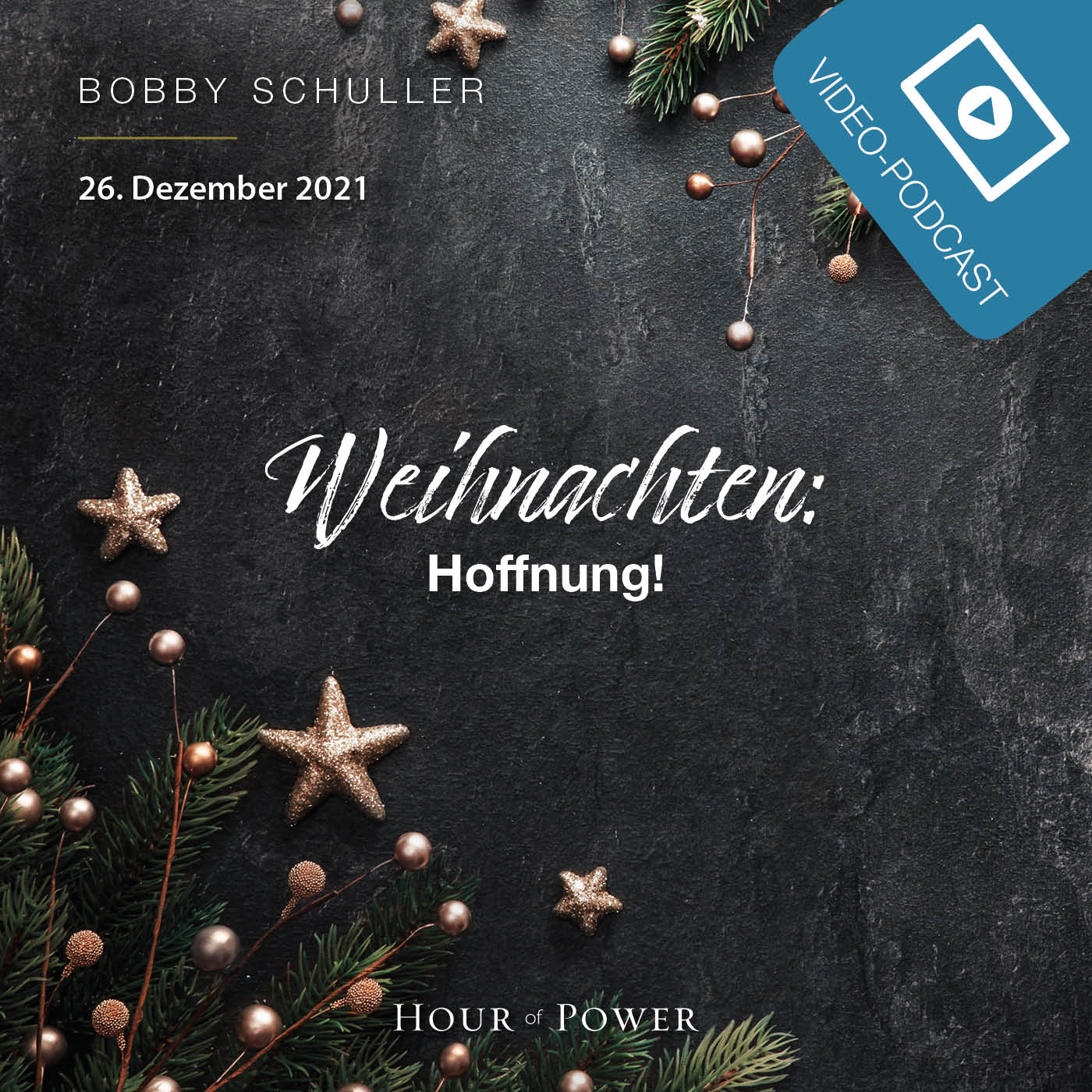 Weihnachten: Hoffnung! - Predigt von Bobby Schuller episode artwork