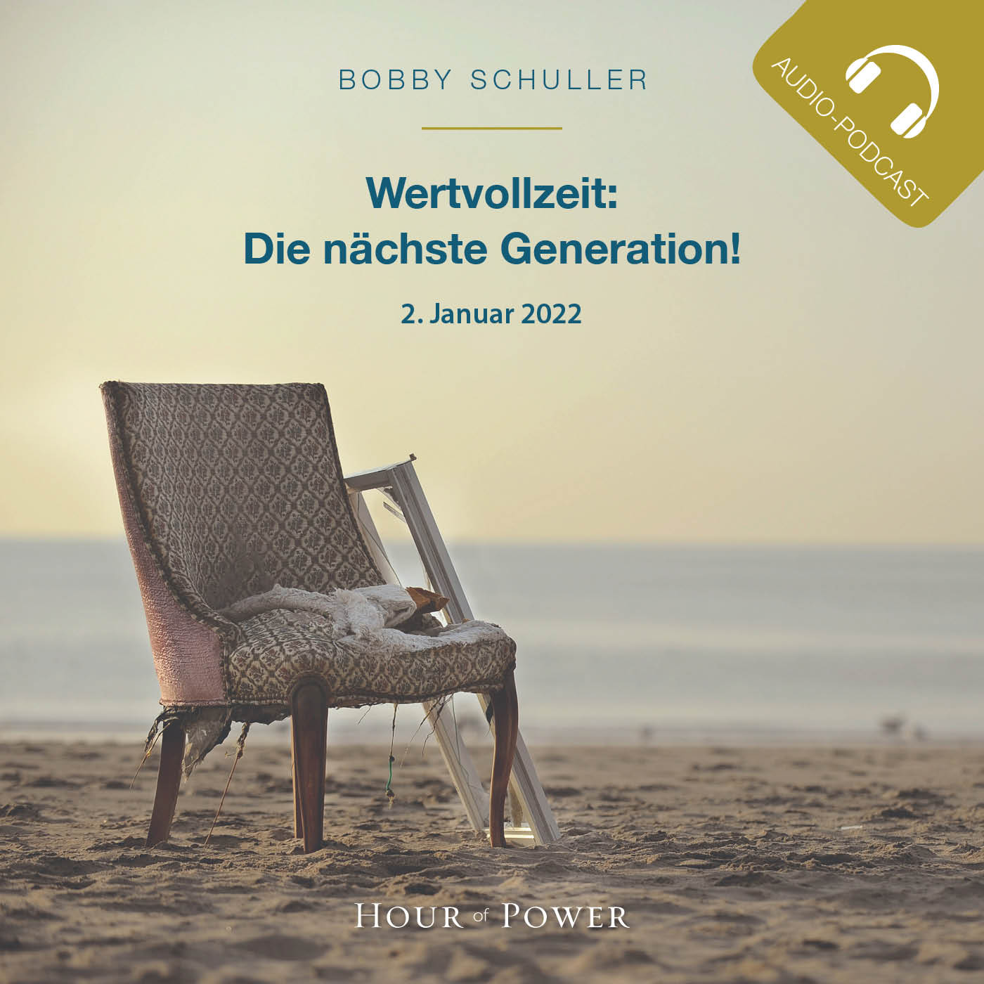 Wertvollzeit: Die nächste Generation! - Predigt von Bobby Schuller episode artwork