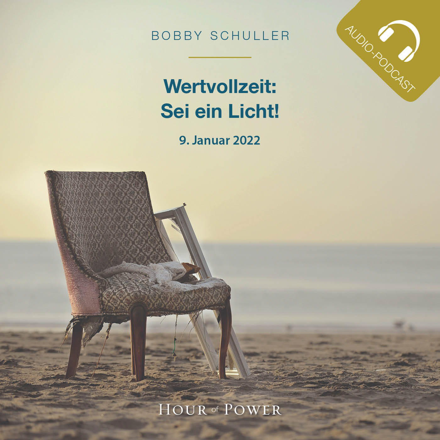 Wertvollzeit: Sei ein Licht! - Predigt von Bobby Schuller episode artwork