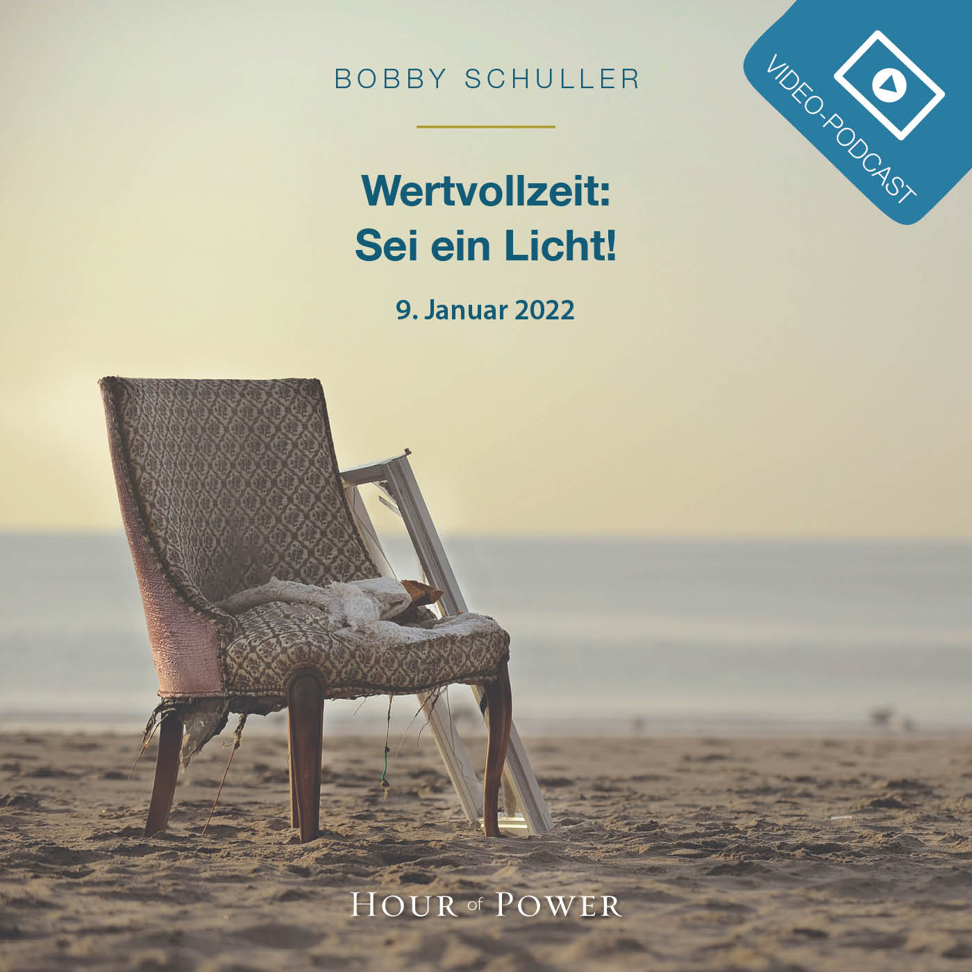 Wertvollzeit: Sei ein Licht! - Predigt von Bobby Schuller episode artwork