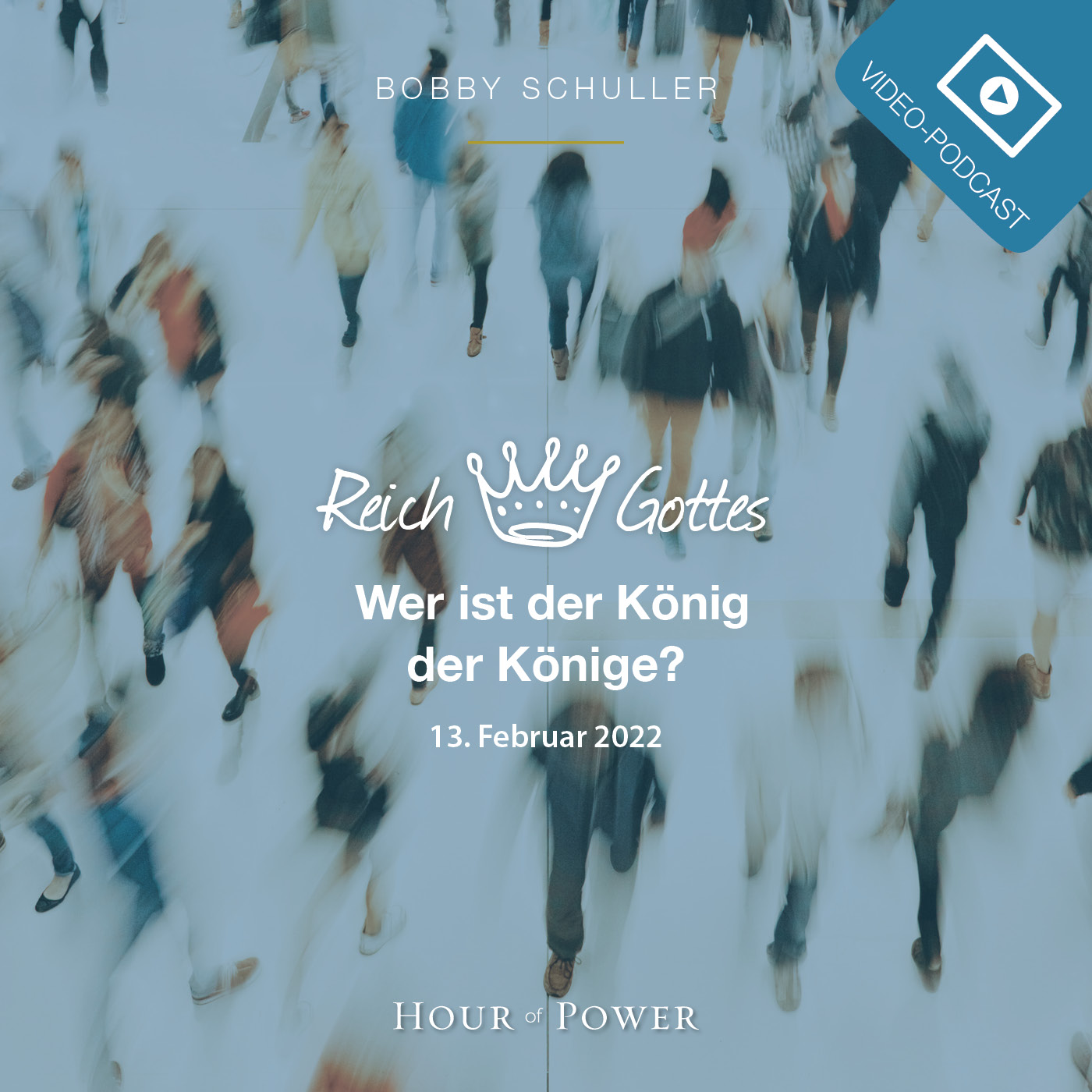 Das Reich Gottes: Wer ist der König der Könige? - Predigt von Bobby Schuller episode artwork