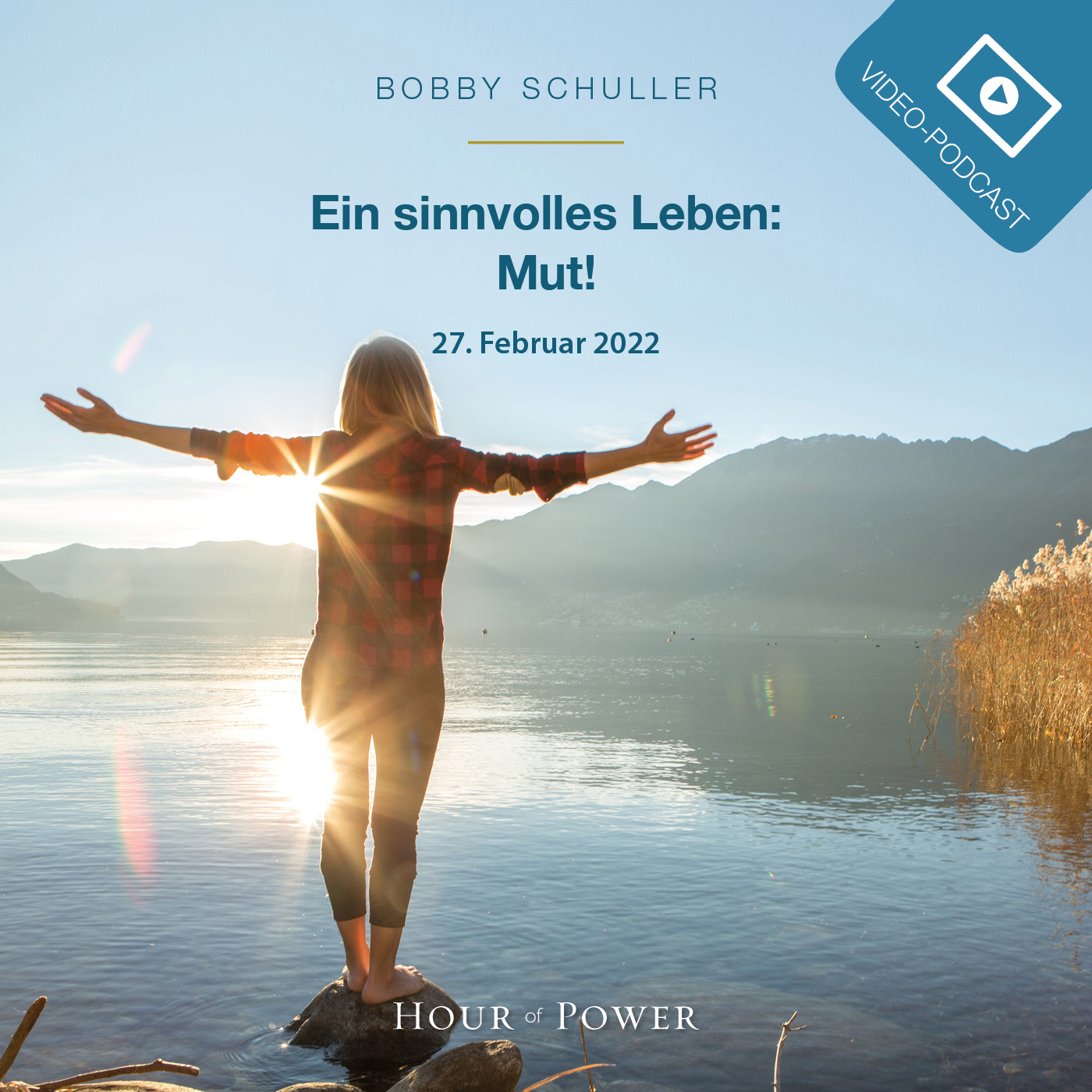 Ein sinnvolles Leben: Mut! - Predigt von Bobby Schuller episode artwork