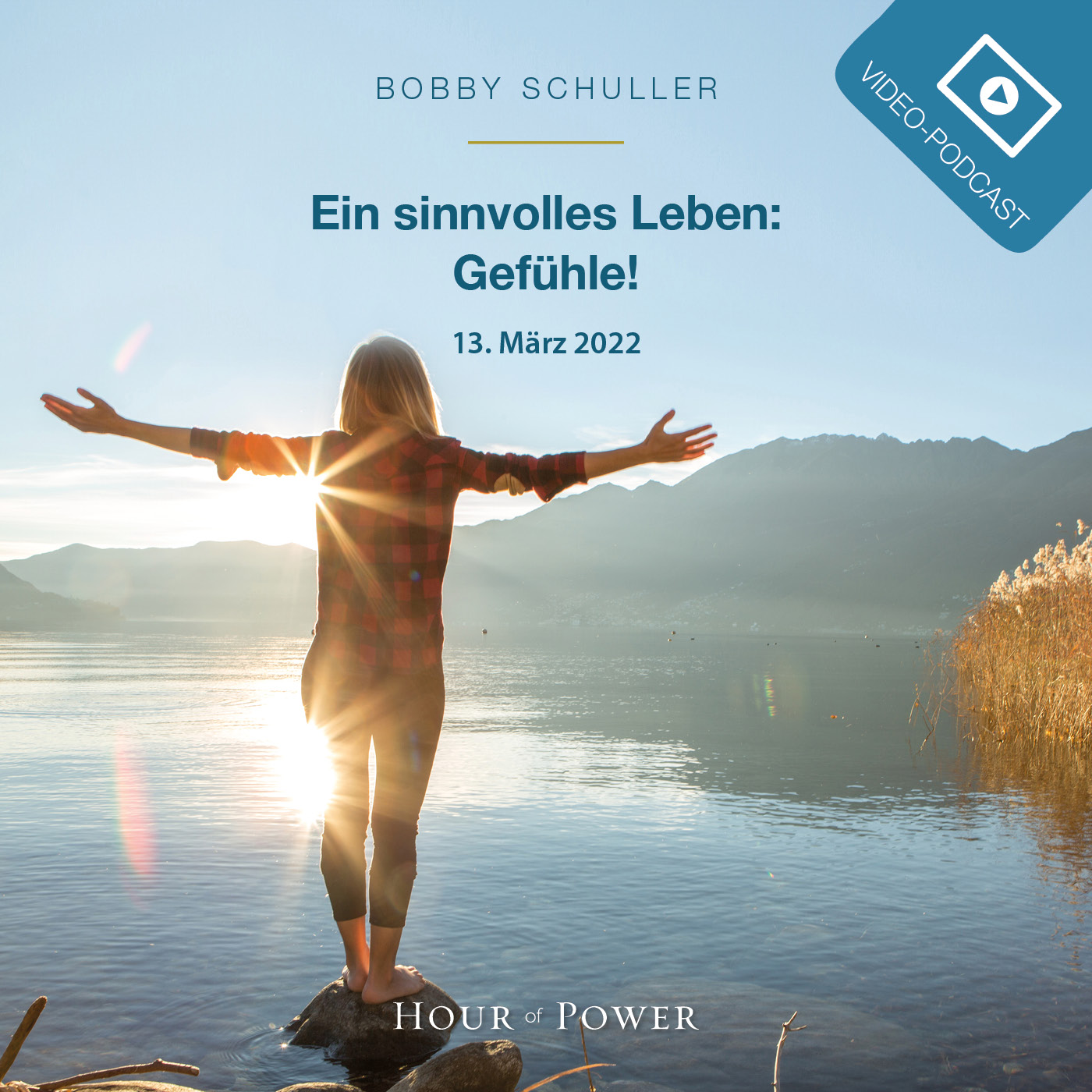 Ein sinnvolles Leben: Gefühle! - Predigt von Bobby Schuller episode artwork