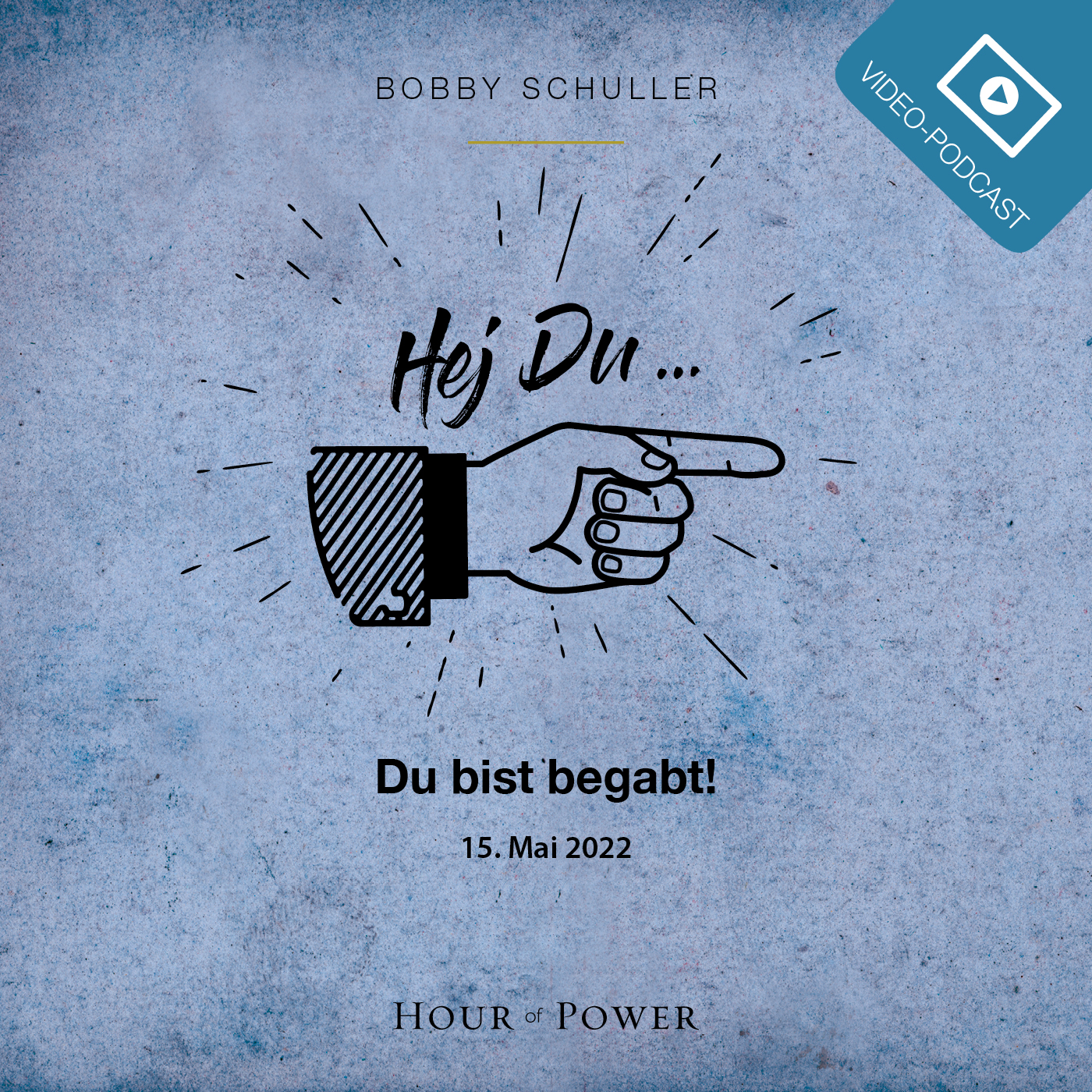 Hey Du… Du bist begabt! - Predigt von Bobby Schuller episode artwork
