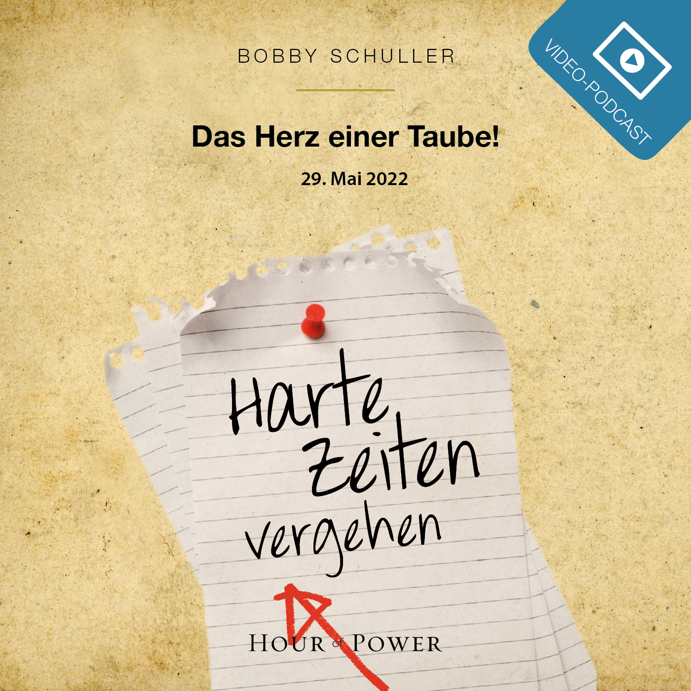 Harte Zeiten vergehen – Das Herz einer Taube! - Predigt von Bobby Schuller episode artwork