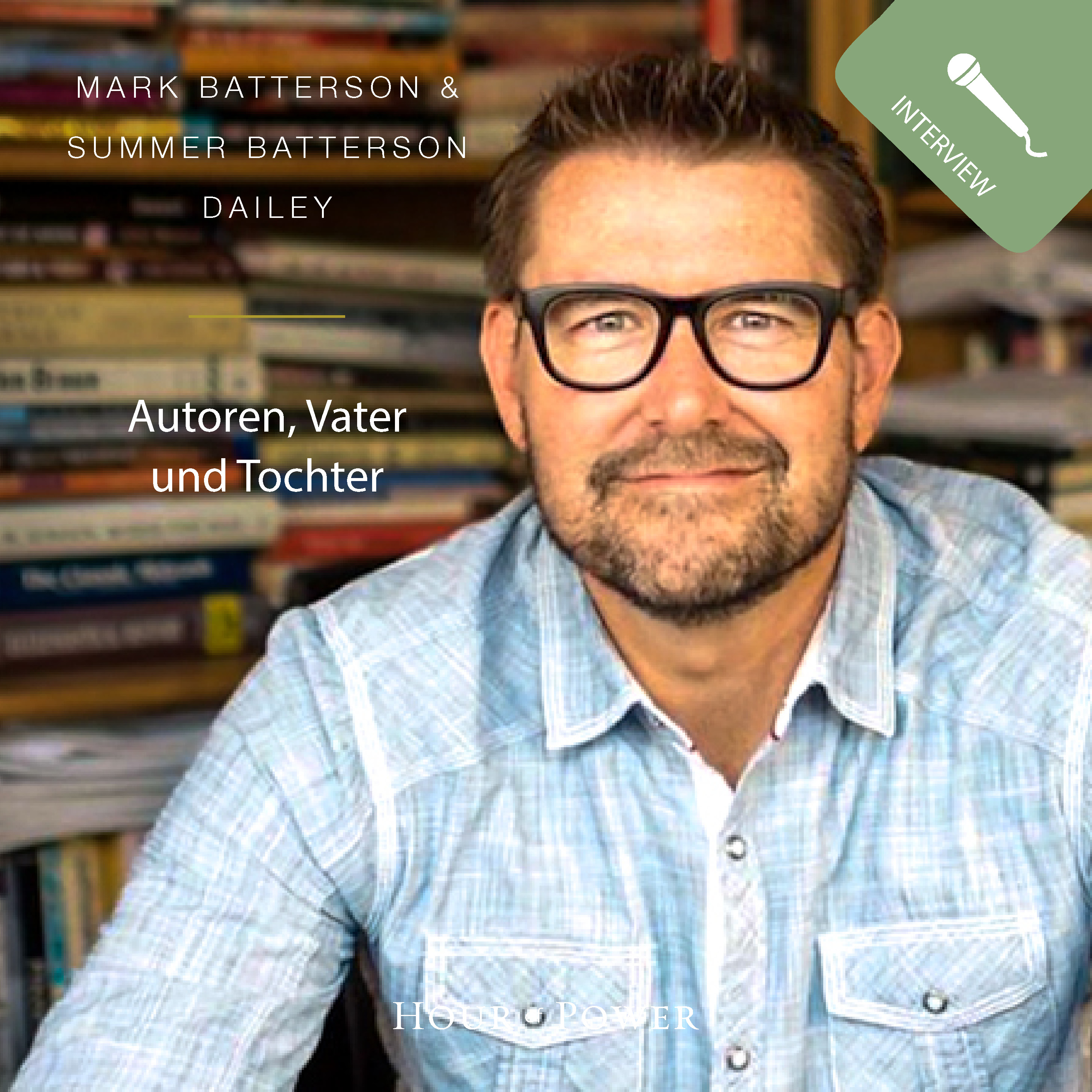 Mark Batterson & Summer Batterson Dailey (Autoren) im Gespräch mit Bobby Schuller episode artwork