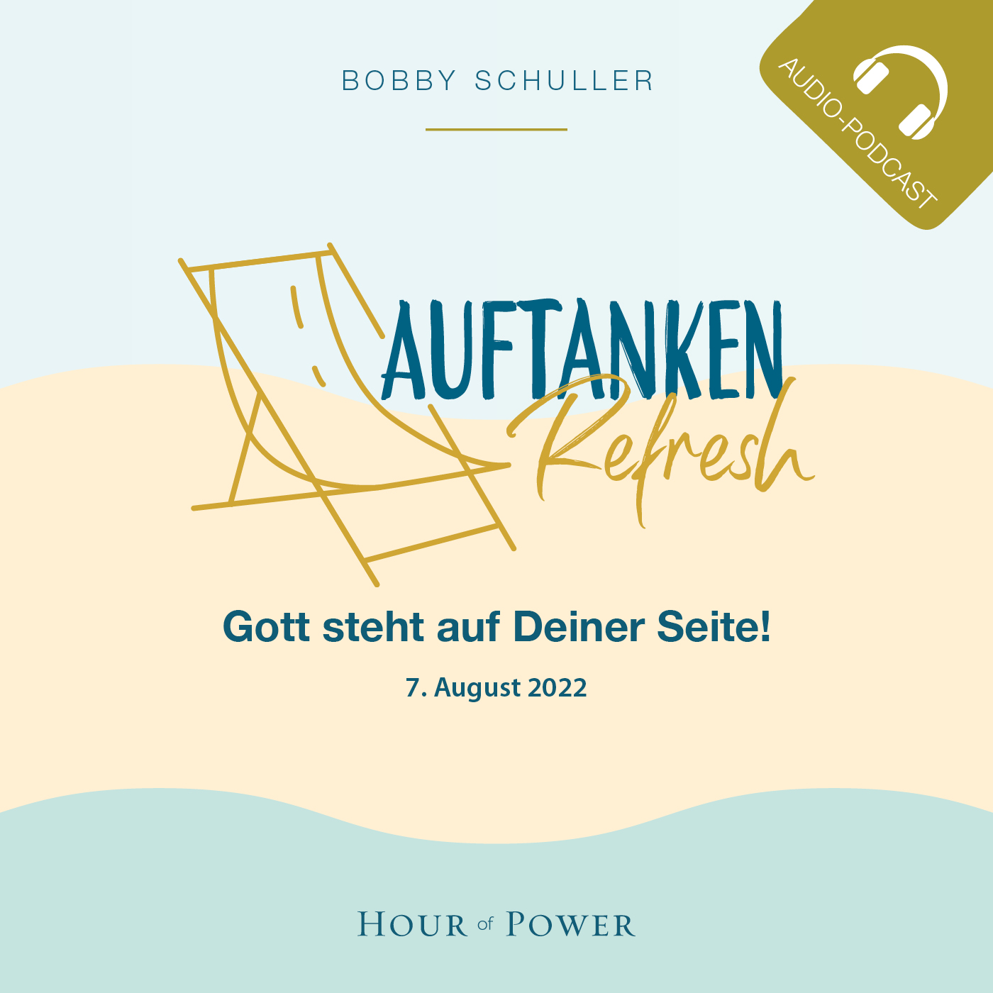 Auftanken - Gott steht auf Deiner Seite - Predigt von Bobby Schuller episode artwork