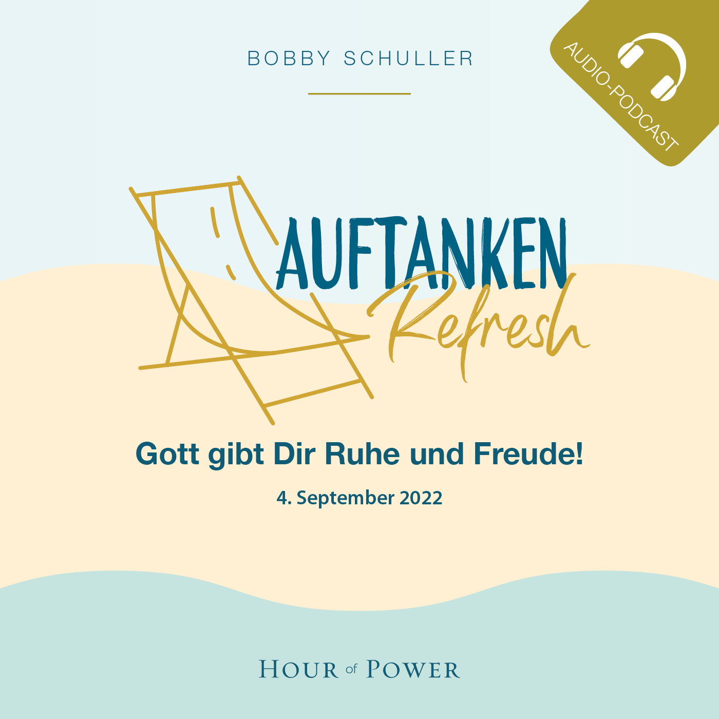 Auftanken - Gott gibt Dir Ruhe und Freude! - Predigt von Bobby Schuller episode artwork