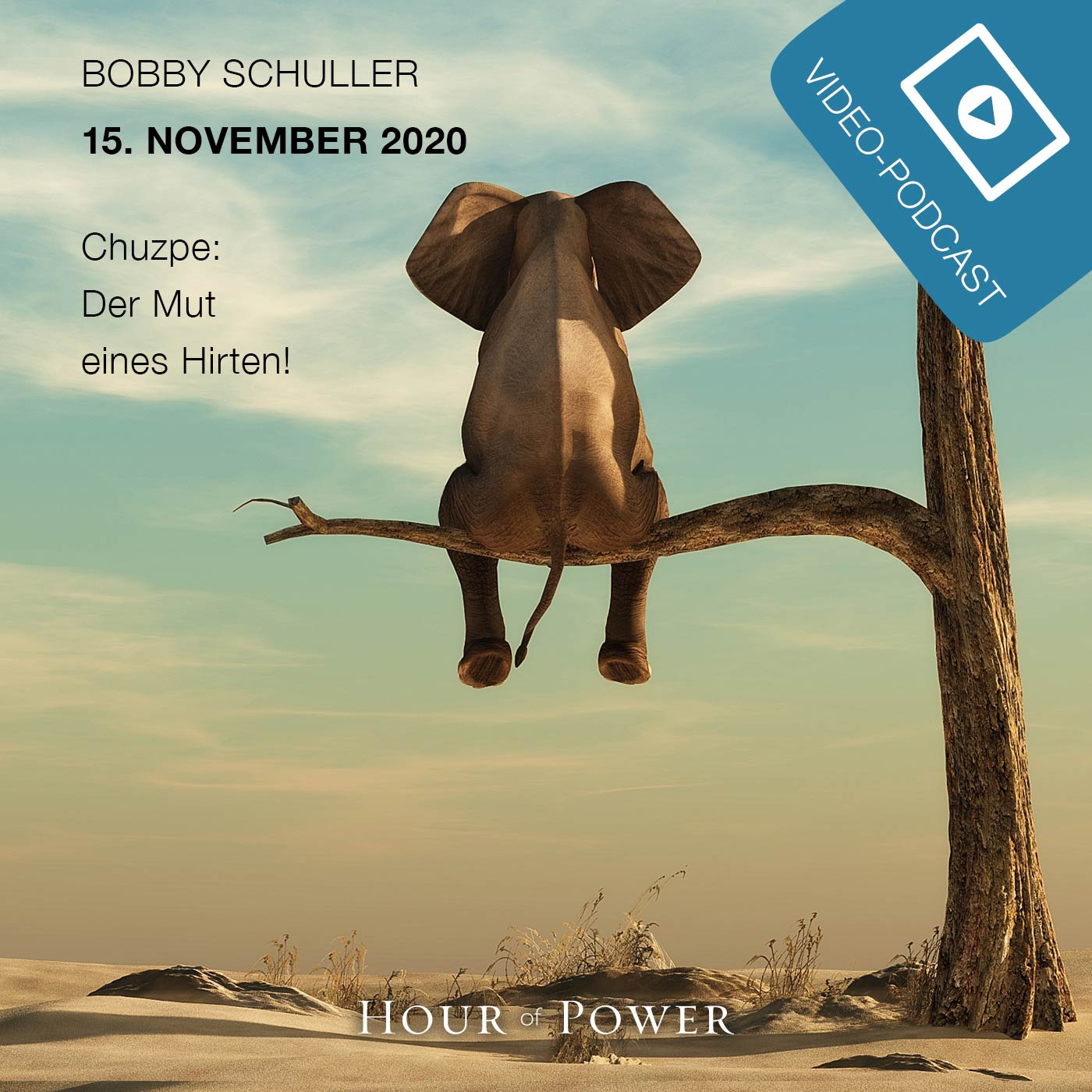 15.11.2020: Bobby Schuller: CHUZPE – Der Mut eines Hirten! episode artwork