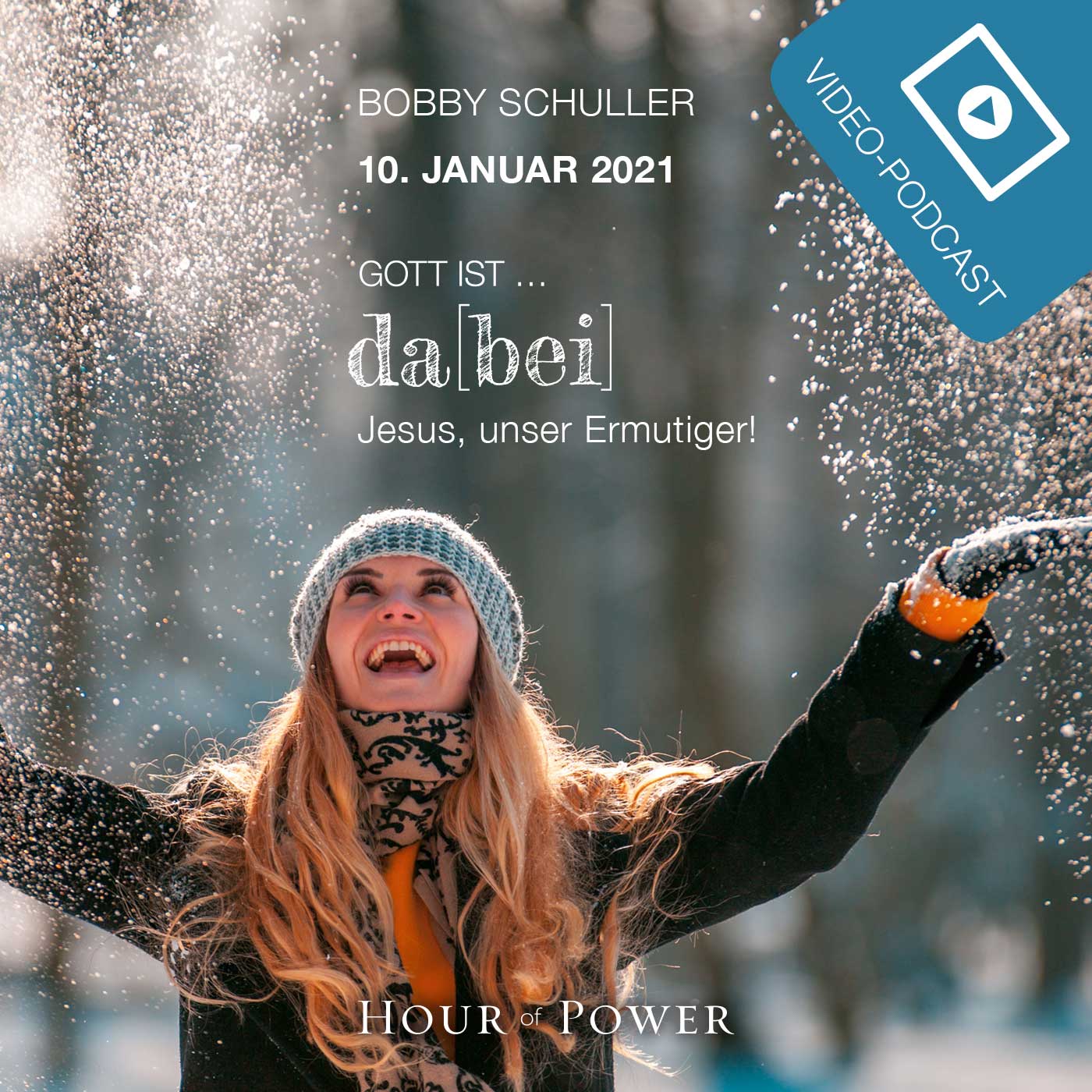 10.01.2021: Bobby Schuller: Gott ist da[bei] – Jesus, unser Ermutiger! episode artwork
