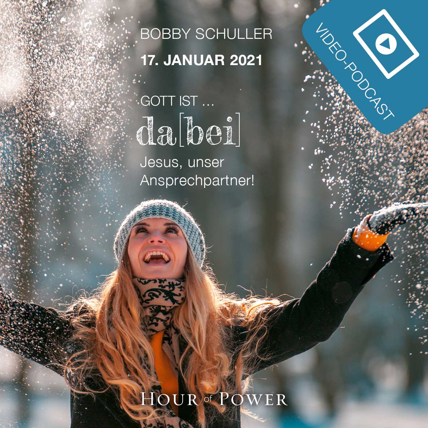 24.01.2021: Bobby Schuller: Gott ist da[bei] – Jesus, unser Fundament! episode artwork