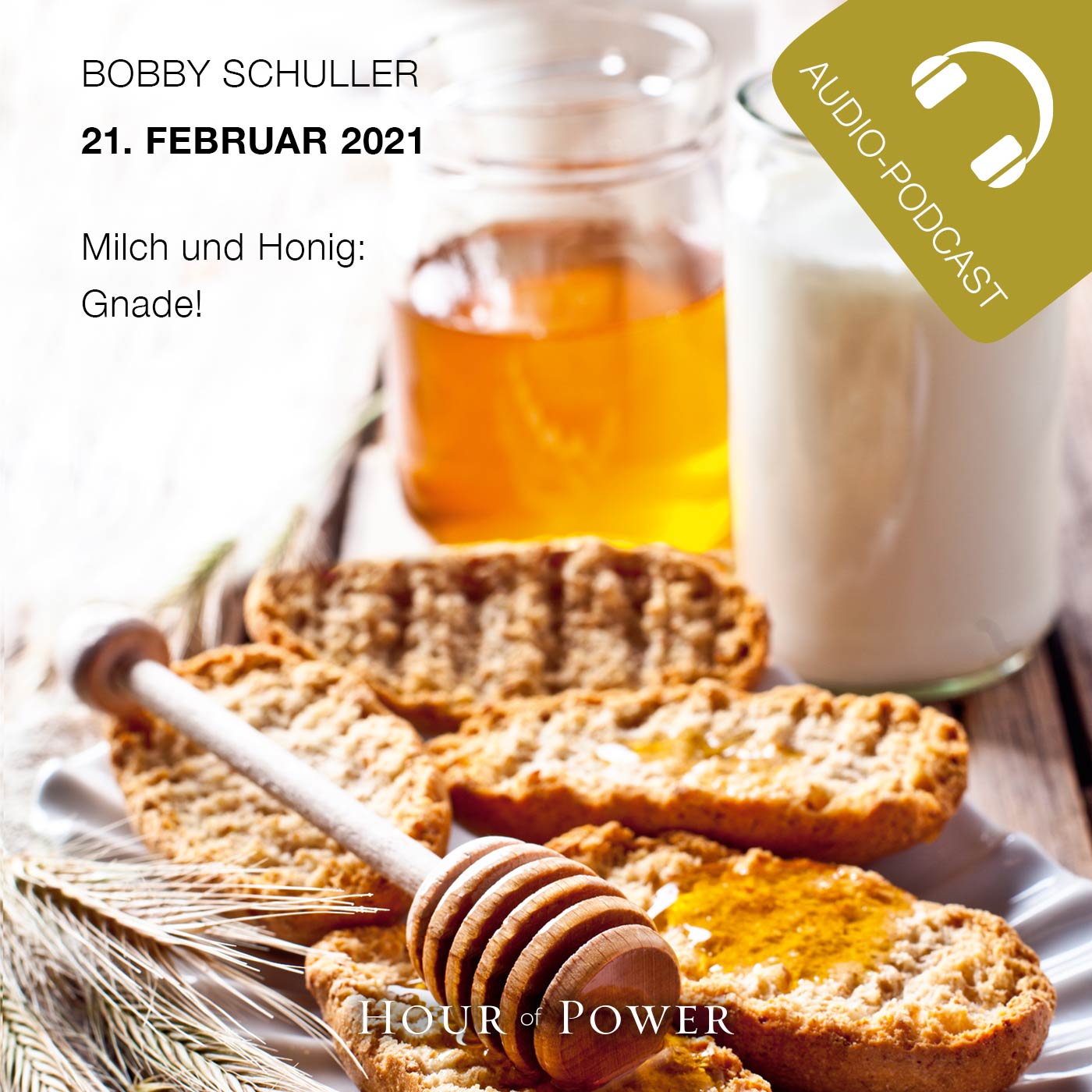 Milch und Honig: Gnade! - Predigt von Bobby Schuller episode artwork
