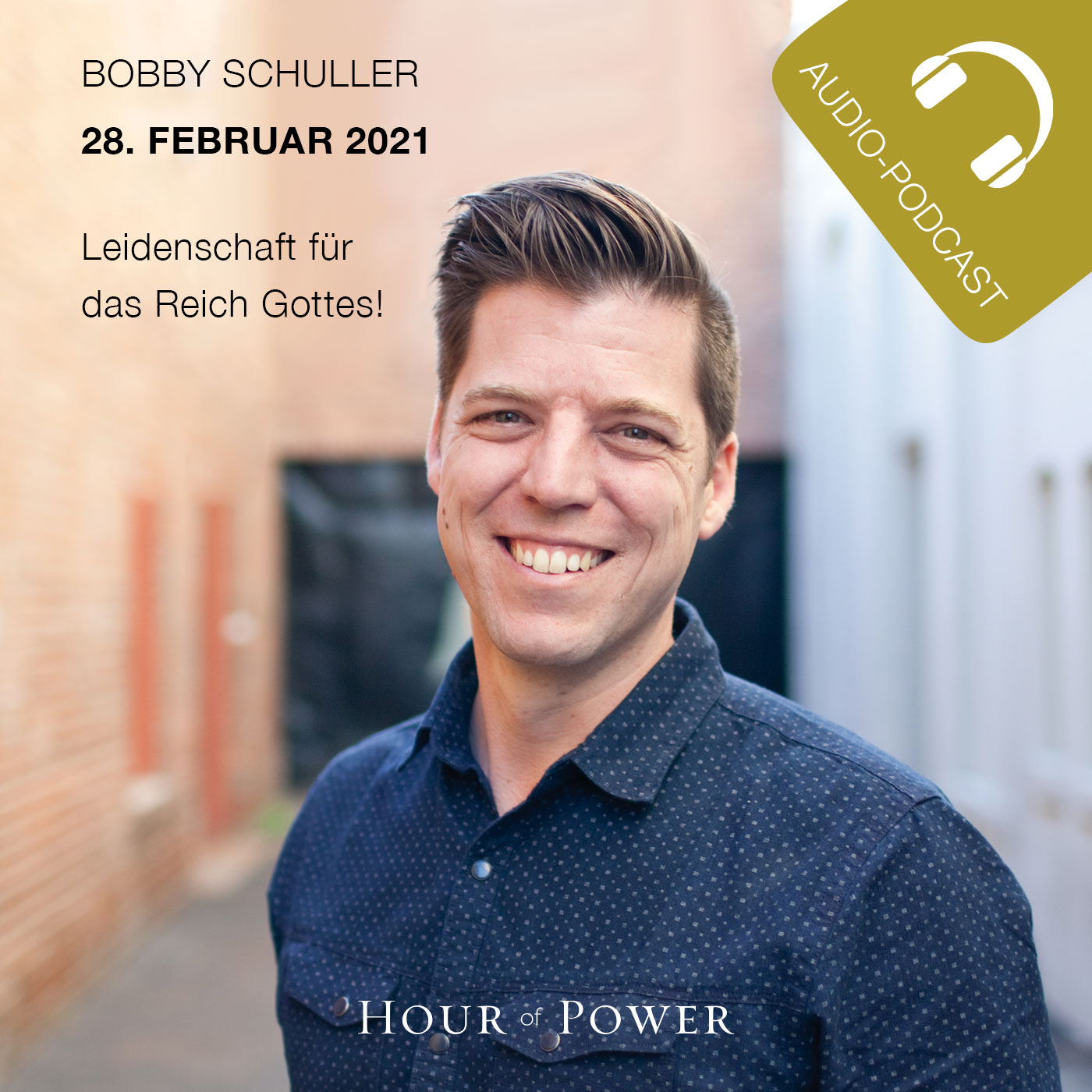 Leidenschaft für das Reich Gottes - Predigt von Bobby Schuller episode artwork