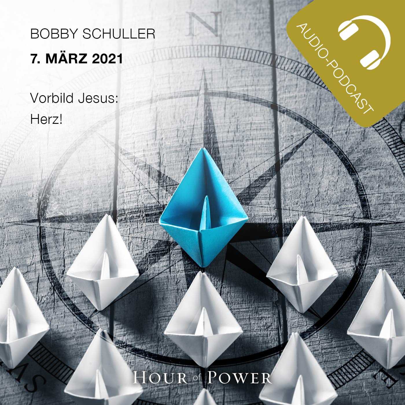Vorbild Jesus - Herz! - Predigt von Bobby Schuller episode artwork