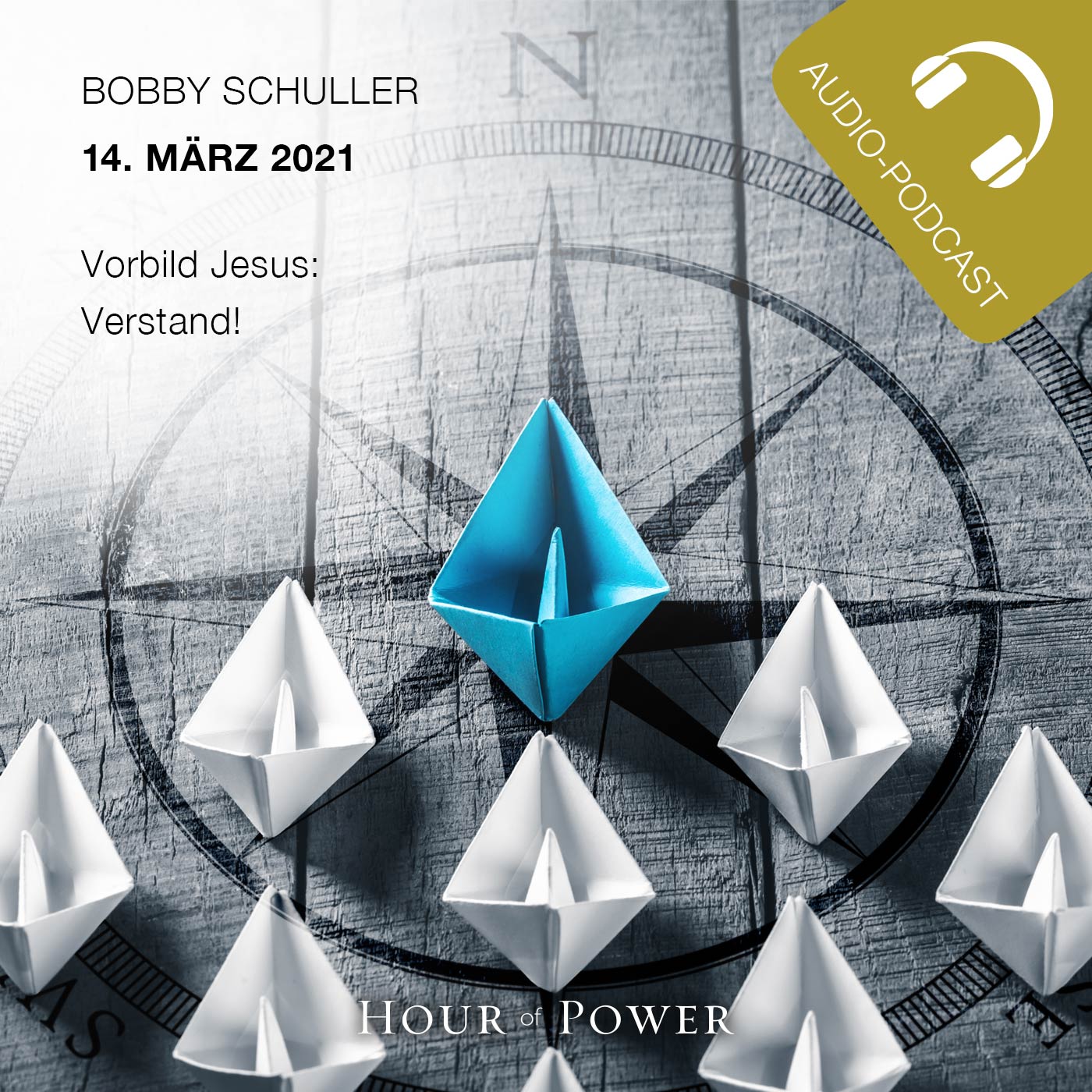Vorbild Jesus - Verstand! - Predigt von Bobby Schuller episode artwork