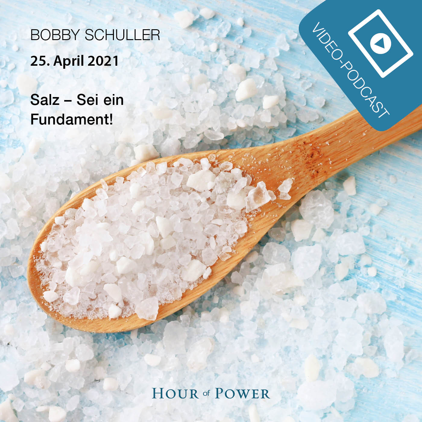 Salz - Sei ein Fundament! - Predigt von Bobby Schuller episode artwork
