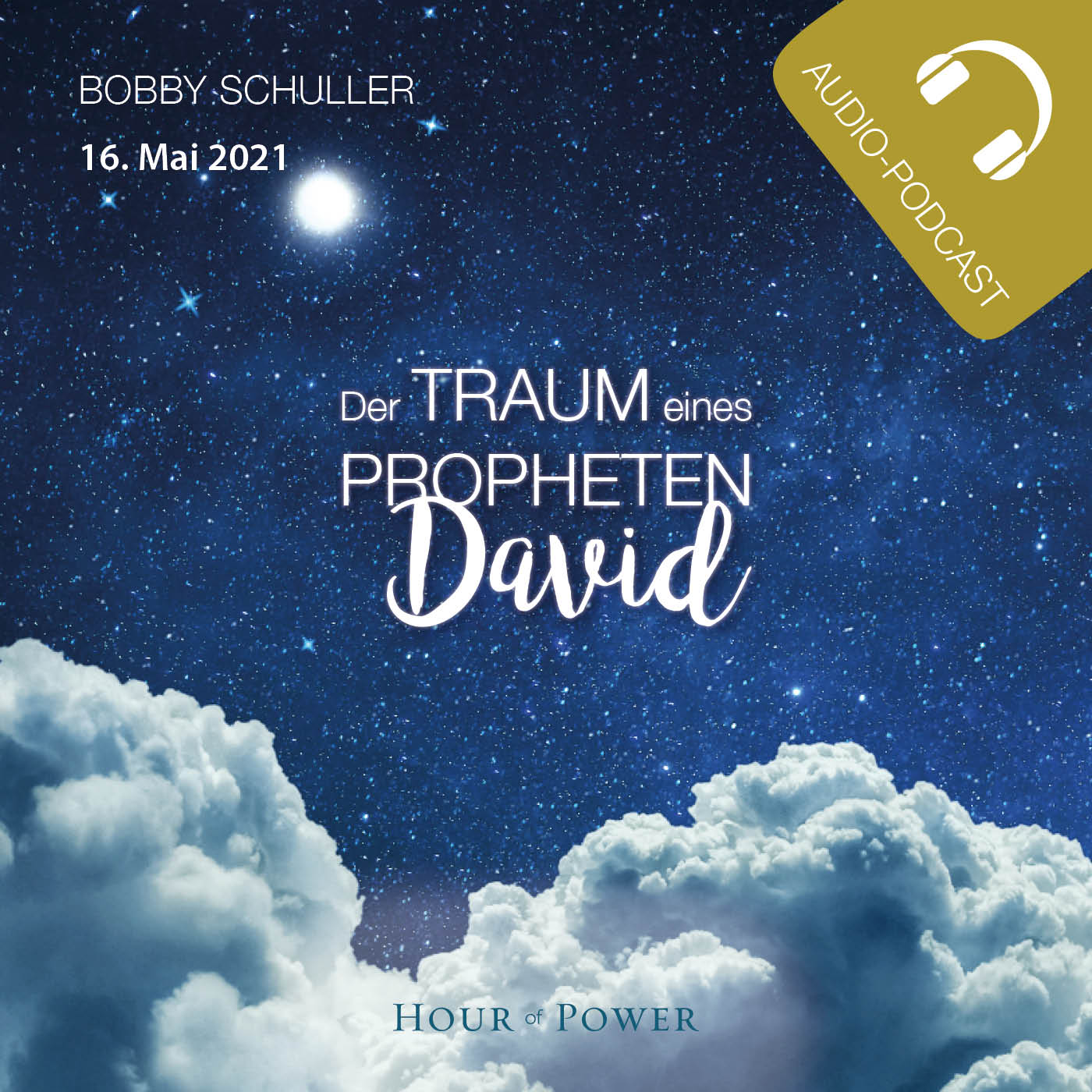 Der Traum eines Propheten: David! - Predigt von Bobby Schuller episode artwork