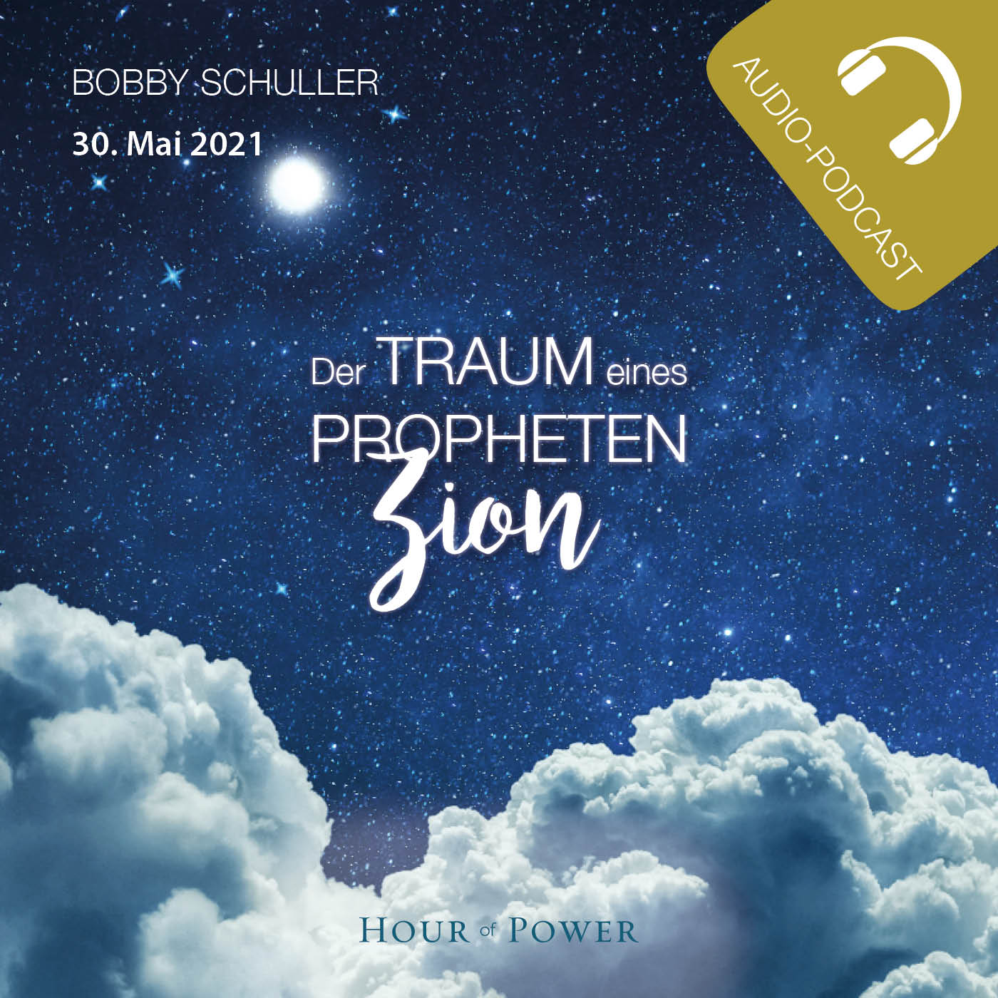 Der Traum eines Propheten: Zion! - Predigt von Bobby Schuller episode artwork