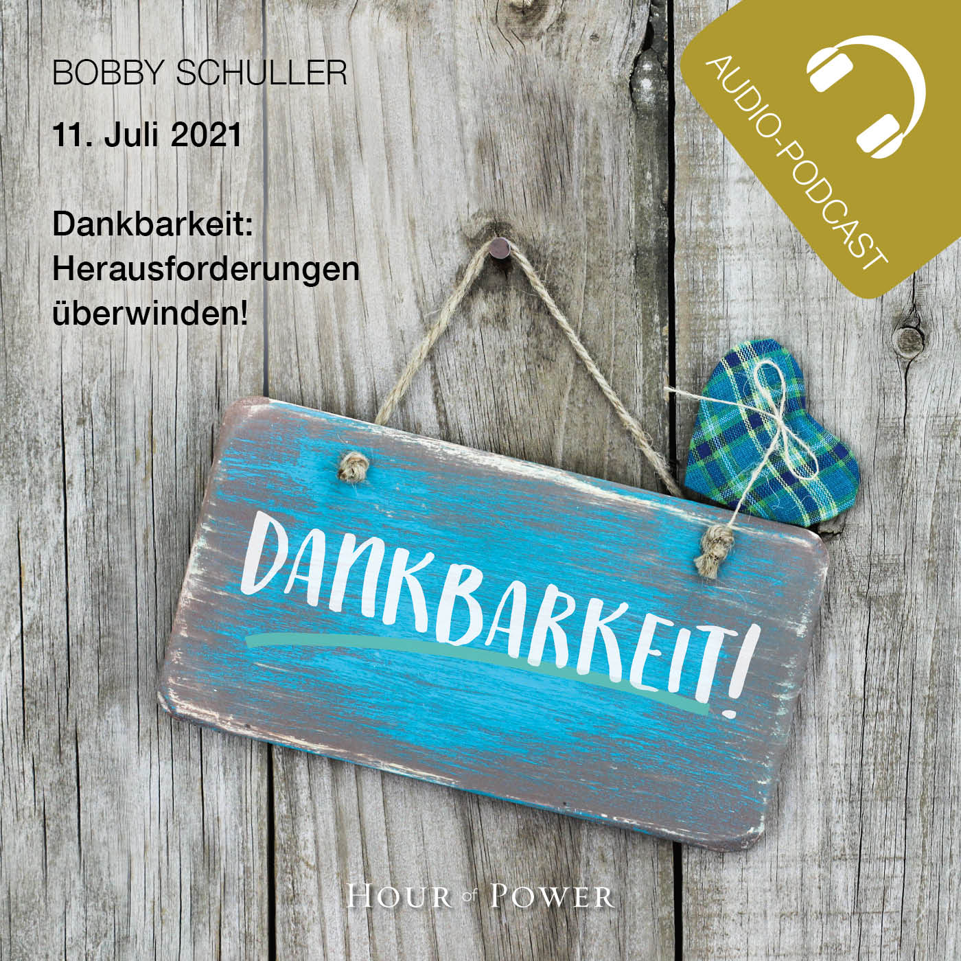 Dankbarkeit: Herausforderungen überwinden! - Predigt von Bobby Schuller episode artwork