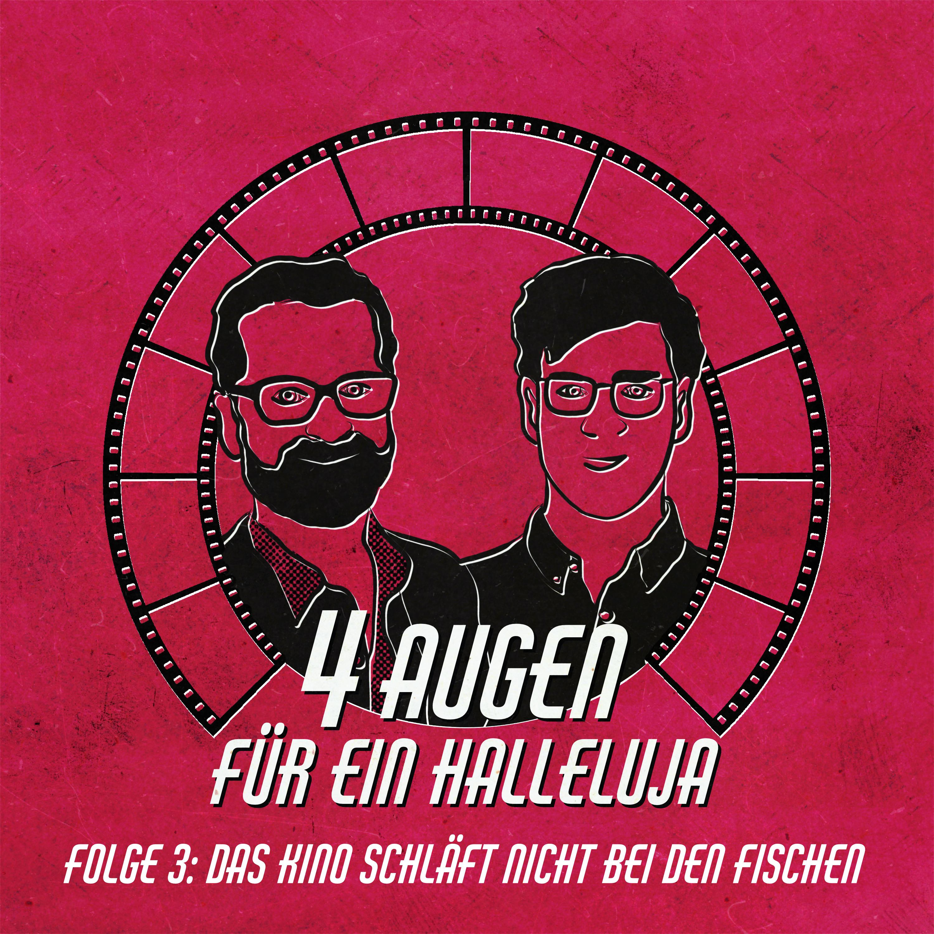 Folge 3: Das Kino schläft nicht bei den Fischen (incl. Interview mit Regisseur Dean Benzin ("Fisch im Fell")