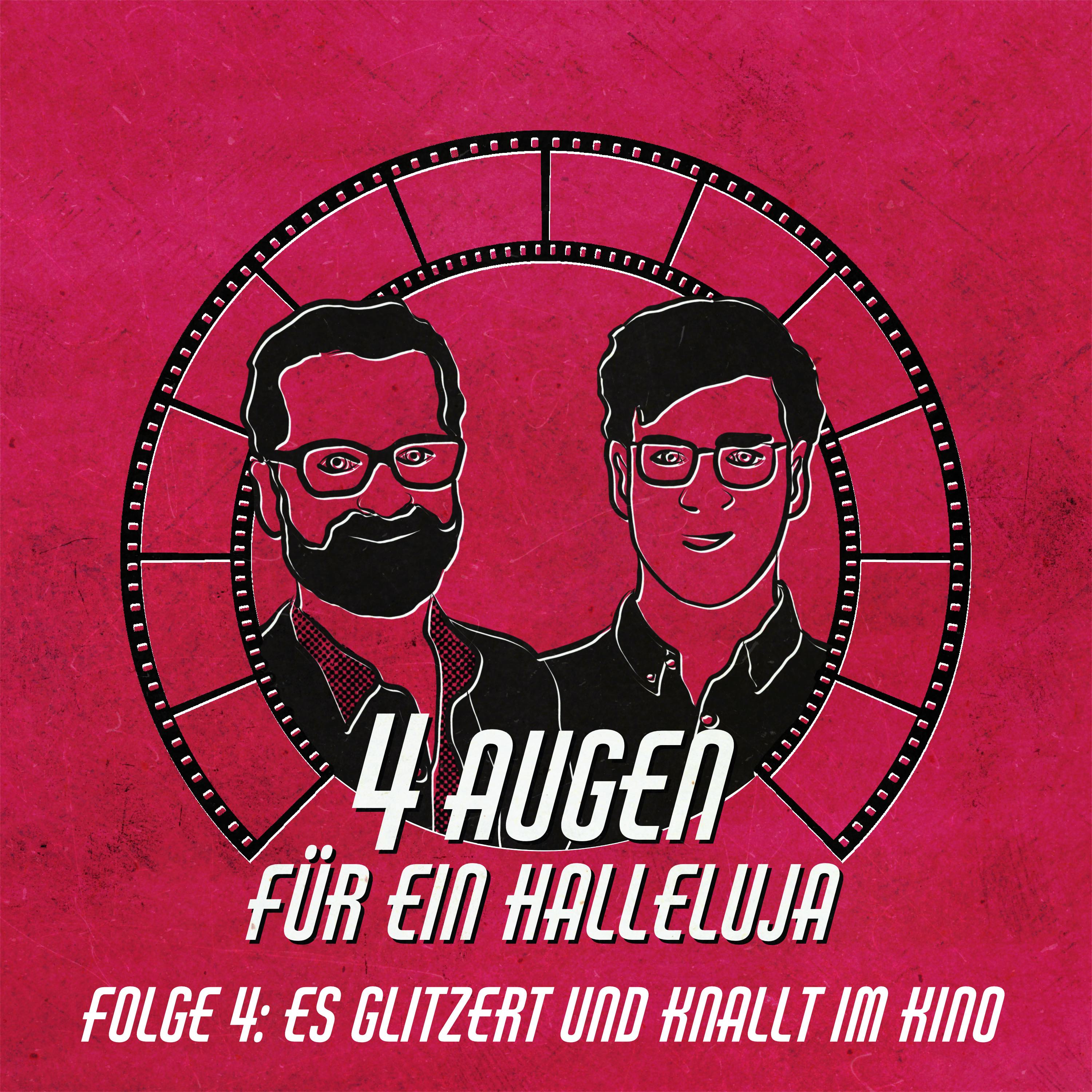 Folge 4: Es glitzert und knallt im Kino