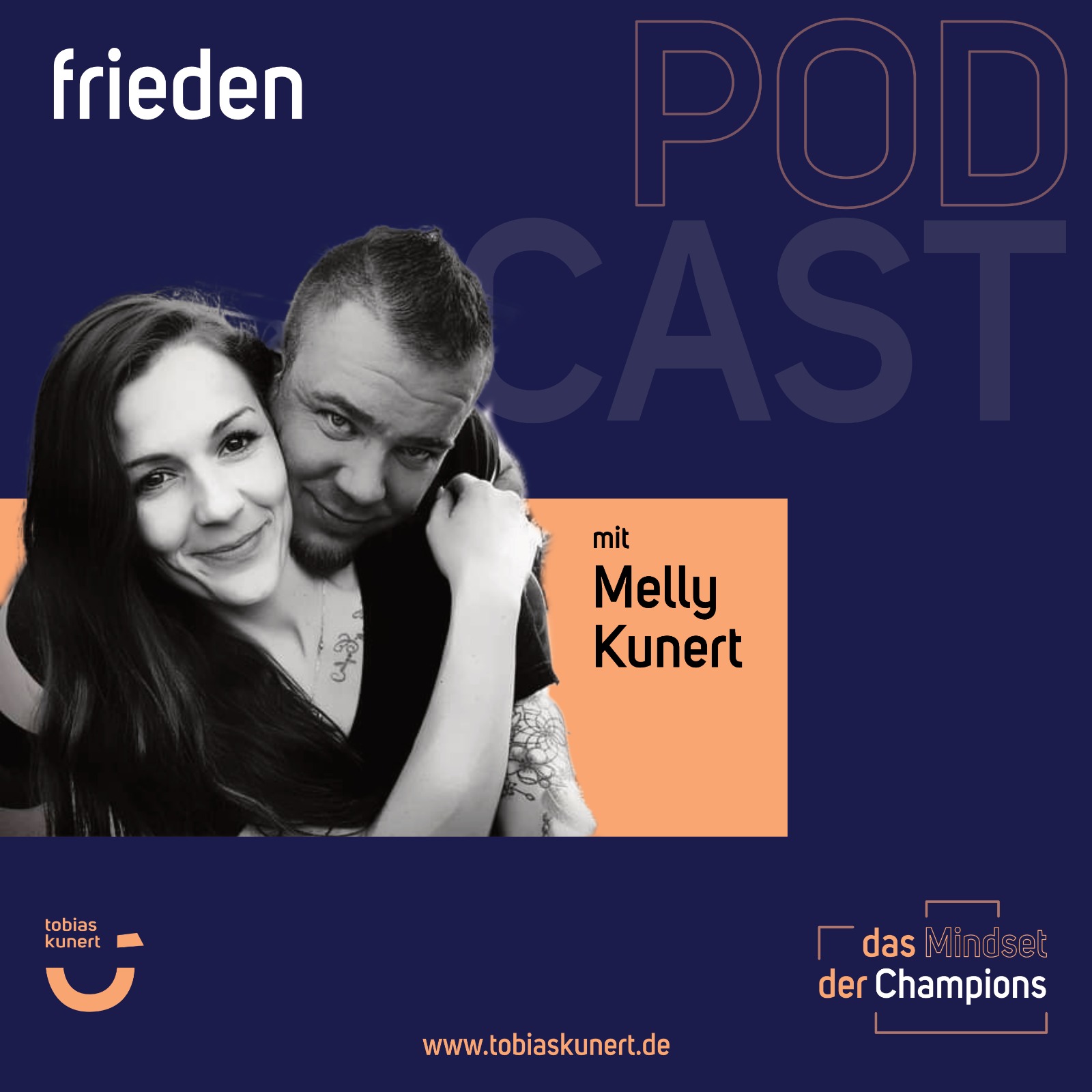 Das Mindset der Champions - Folge 24 - Frieden - mit Melly Kunert episode artwork