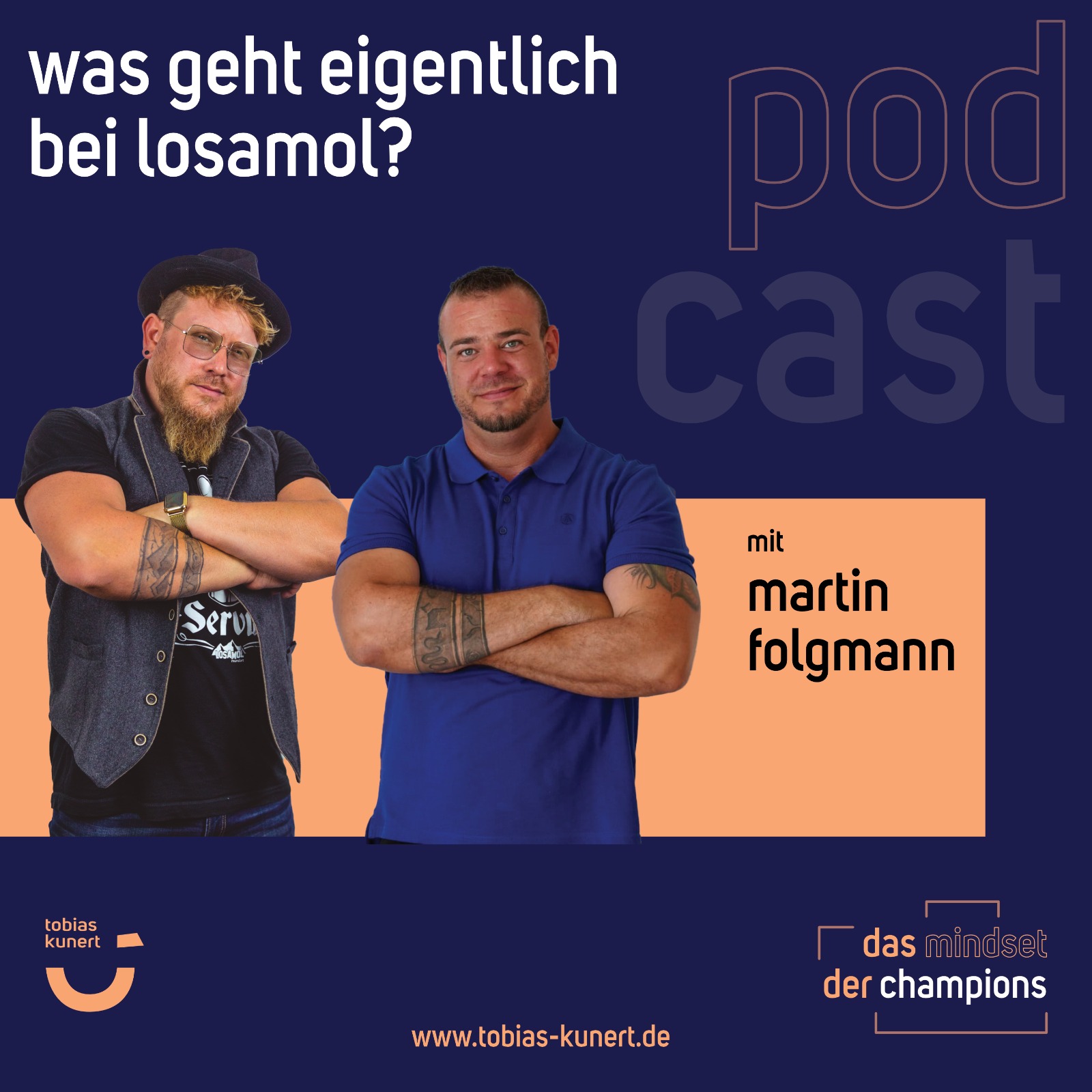 Das Mindset der Champions - Folge 29 (Sonderfolge) - was geht eigentlich bei Losamol? - mit Martin Folgmann episode artwork