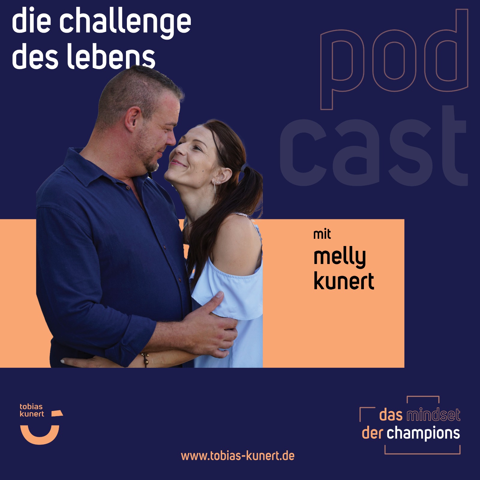 Das Mindset der Champions - Folge 35 - Die Challenge des Lebens - mit Melly Kunert episode artwork