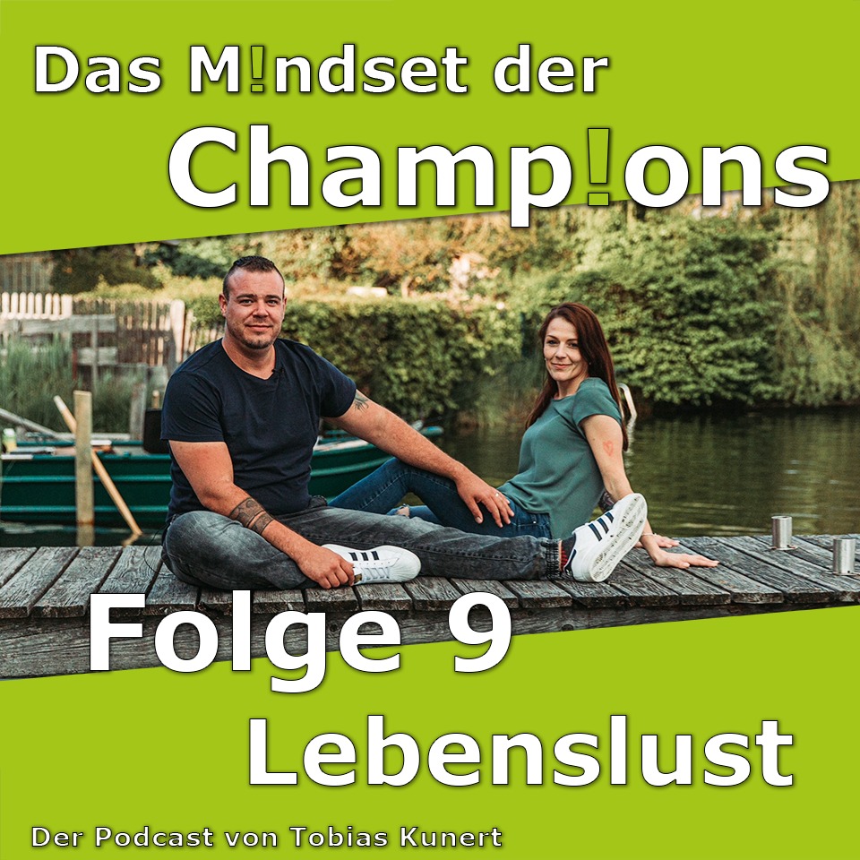 Das Mindset der Champions - Folge 9 - Lebensmut episode artwork