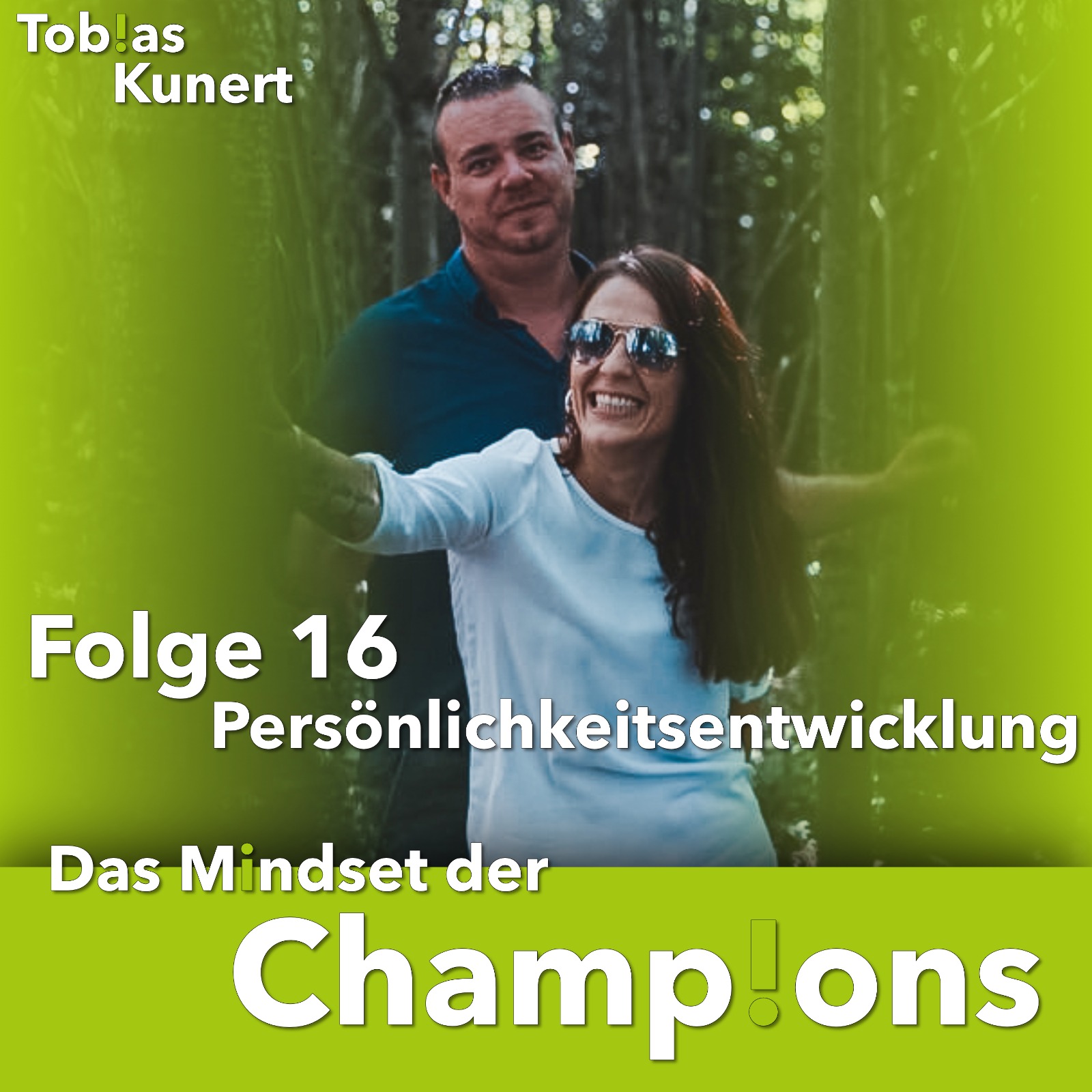 Das Mindset der Champions - Folge 16 - Persönlichkeitsentwicklung - mit Melly episode artwork