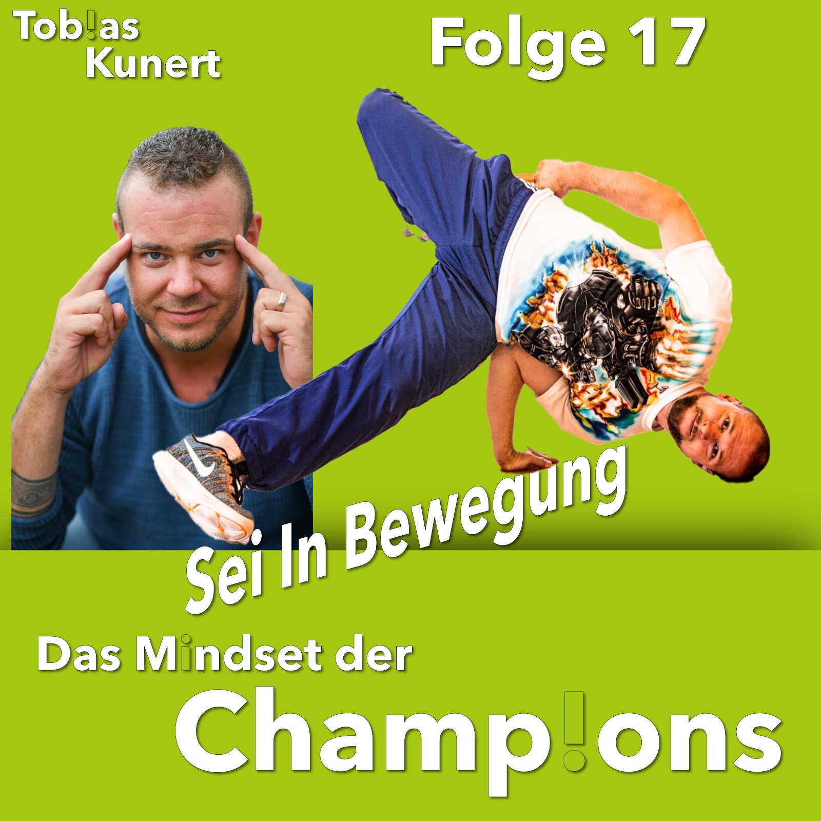 Das Mindset der Champions - Folge 17 - Sei in Bewegung - mit Stefan Sauter episode artwork