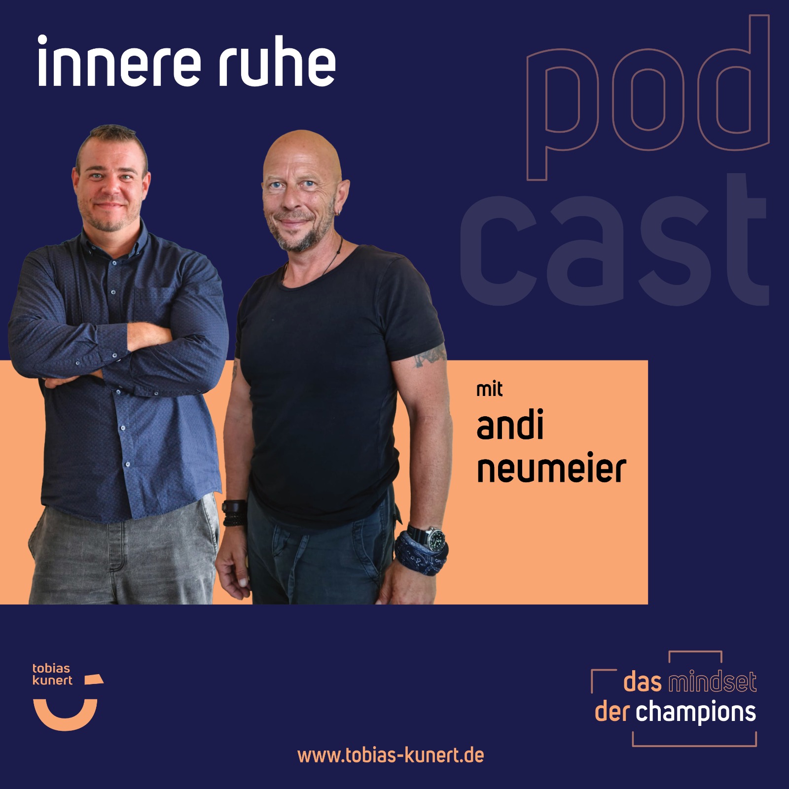 Das Mindset der Champions - Folge 25 - innere Ruhe - mit Andi Neumeier episode artwork