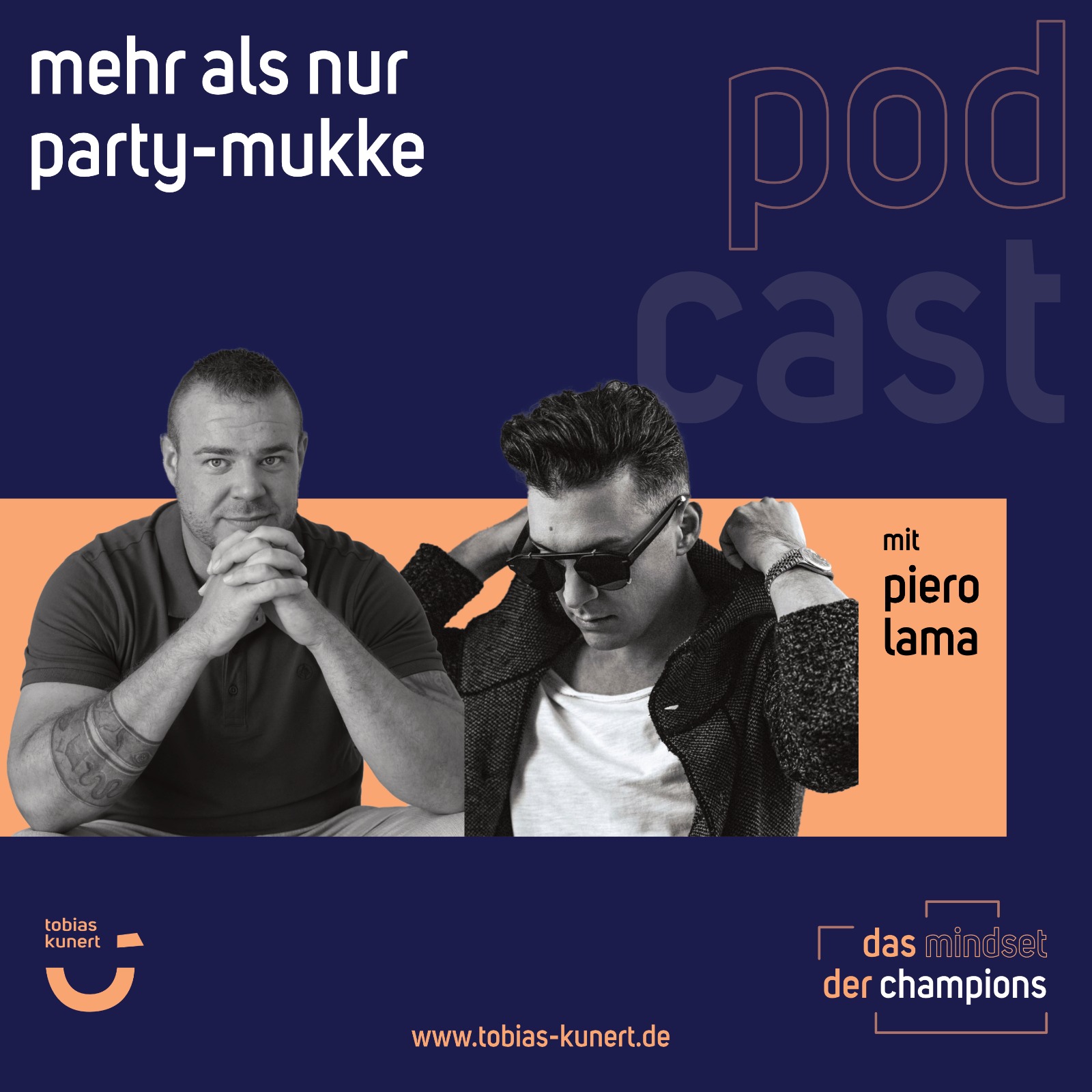 Das Mindset der Champions - Folge 31 - Mehr als nur Party-Mukke - mit Piero Lama episode artwork